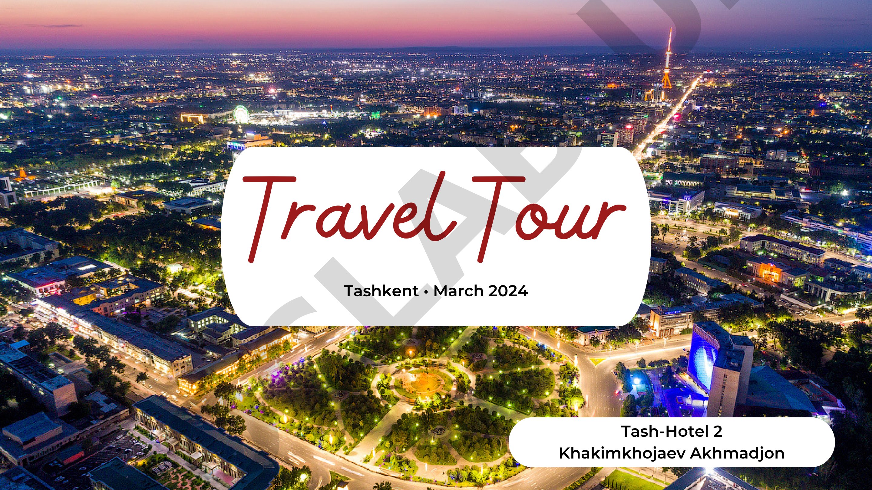 Tashkent Tour Travel Package March 2024