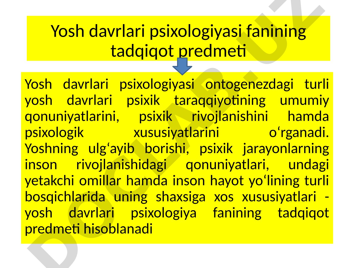 Yosh davrlari psixologiyasi fanining tadqiqot predmeti
