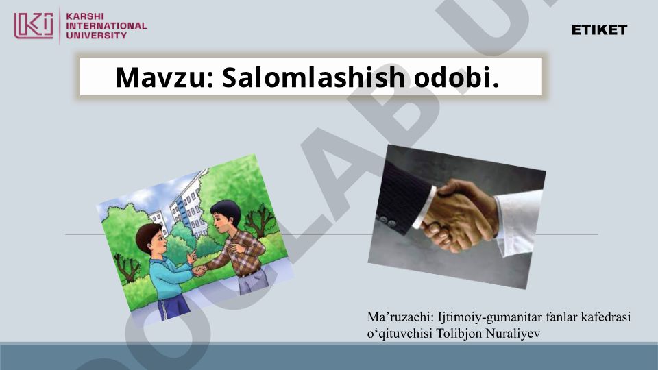 Salomlashish odobi va etiket qoidalari