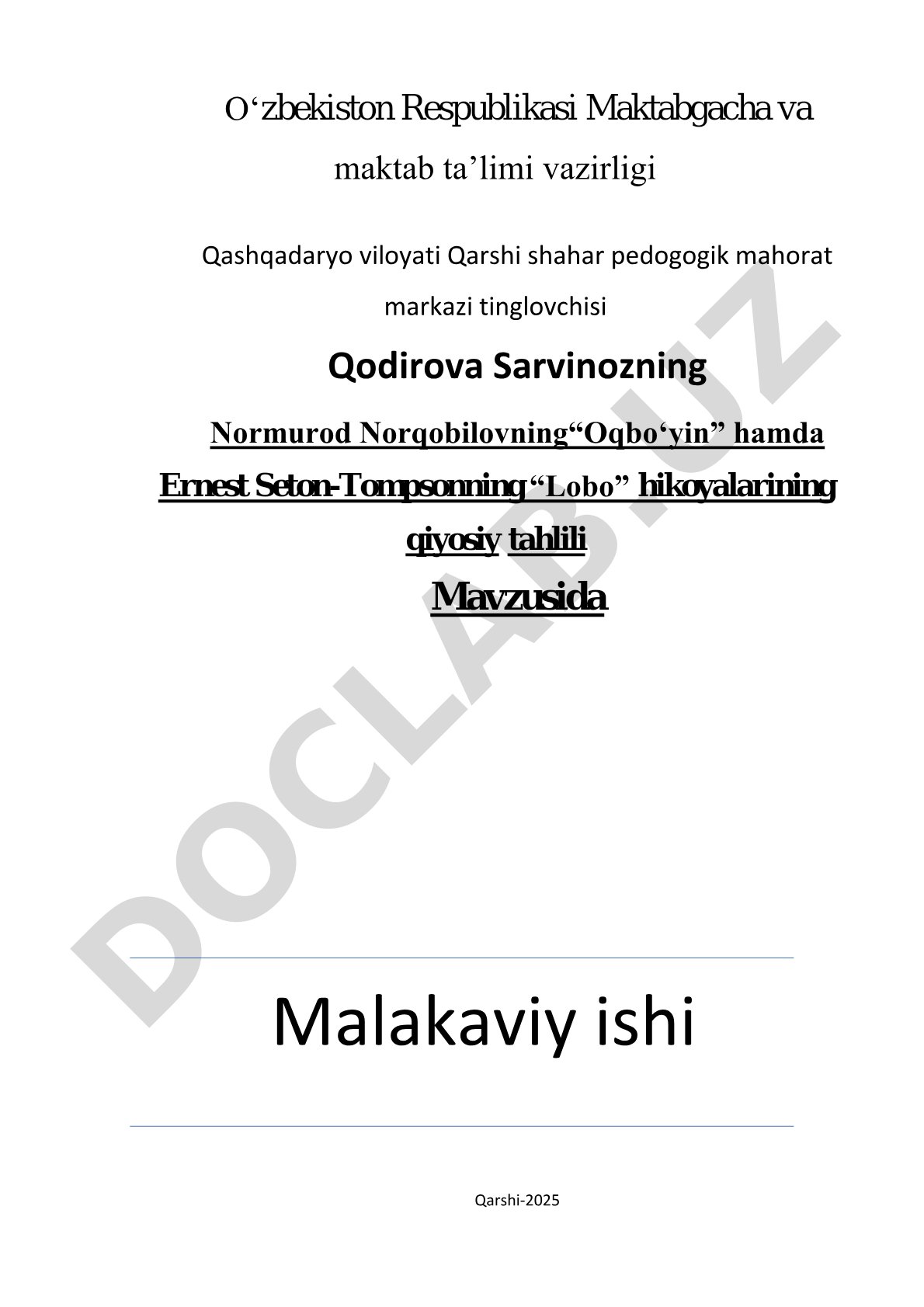 Normurod Norqobilovning “Oqbo‘yin” hamda Ernest Seton-Tompsonning “Lobo” hikoyalarining qiyosiy tahlili