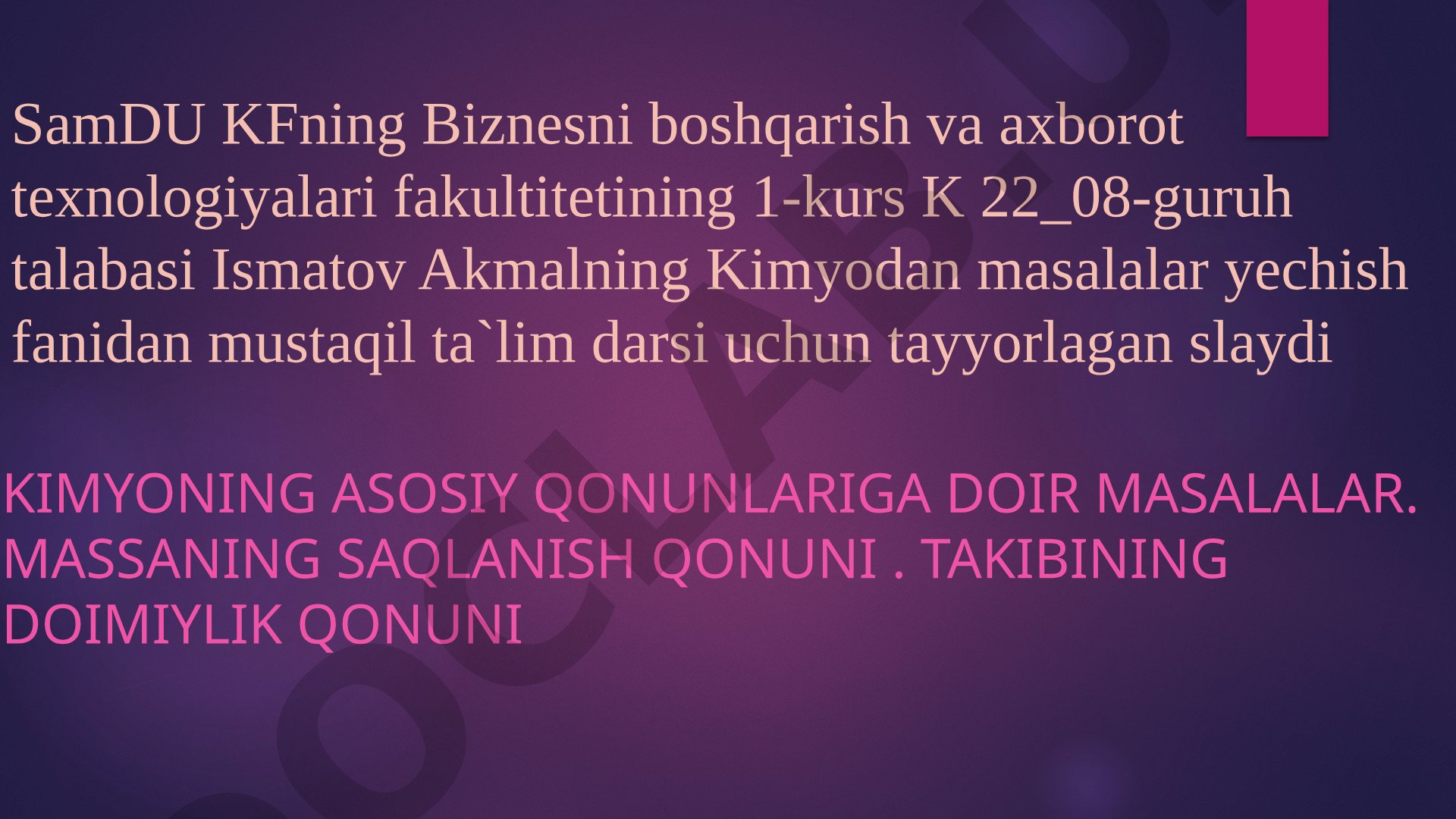 Massaning saqlanish va tarkibning doimiylik qonunlariga doir masalalar