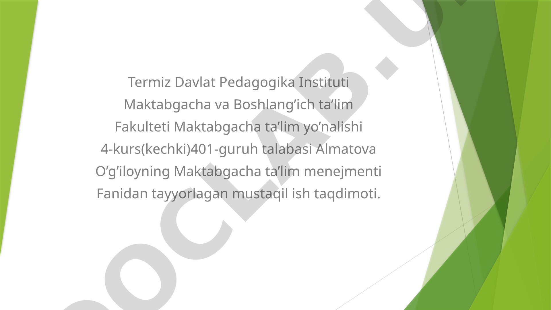 Ijtimoiy maktabgacha ta’limni tashkil etish vazifalari