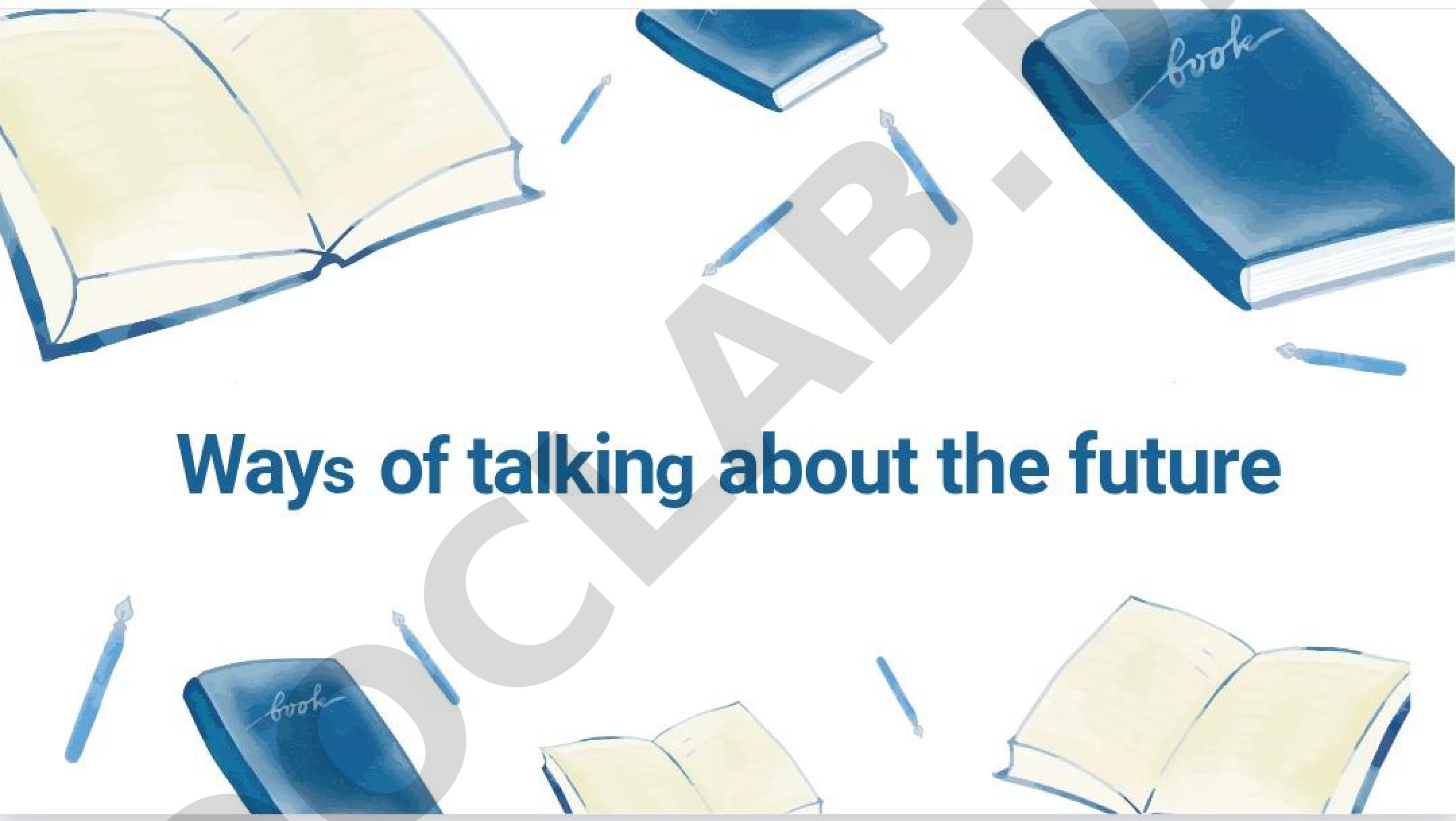Ways of talking about the future