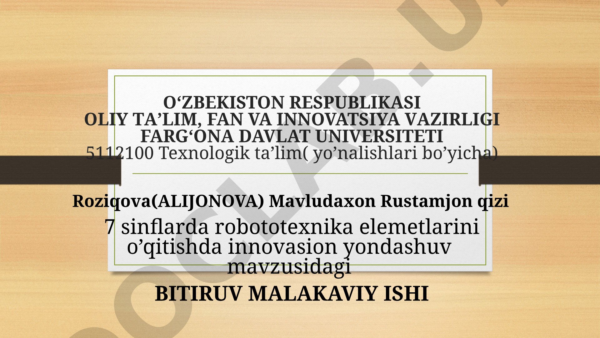 7 sinflarda robototexnika elemetlarini o'qitishda innovasion yondashuv