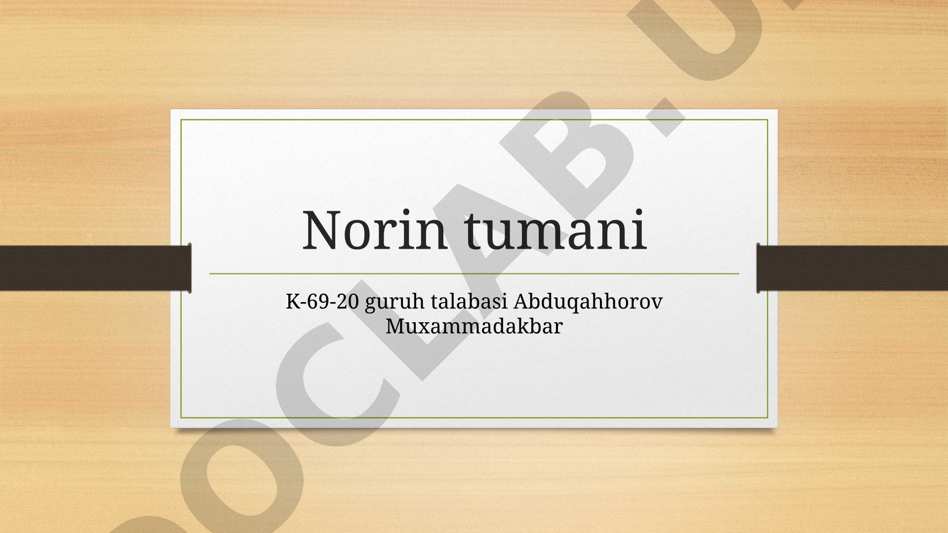 Norin tumani joylashuvi, tabiati, qishloq xo'jaligi haqida ma'lumot