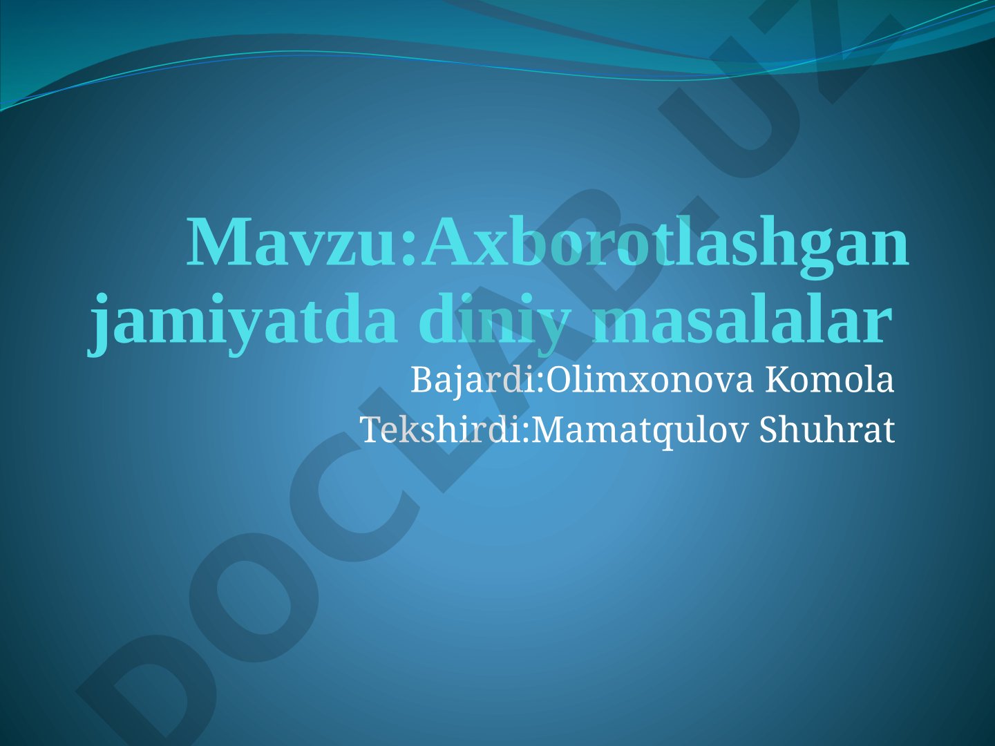 Axborotlashgan jamiyatda diniy masalalar