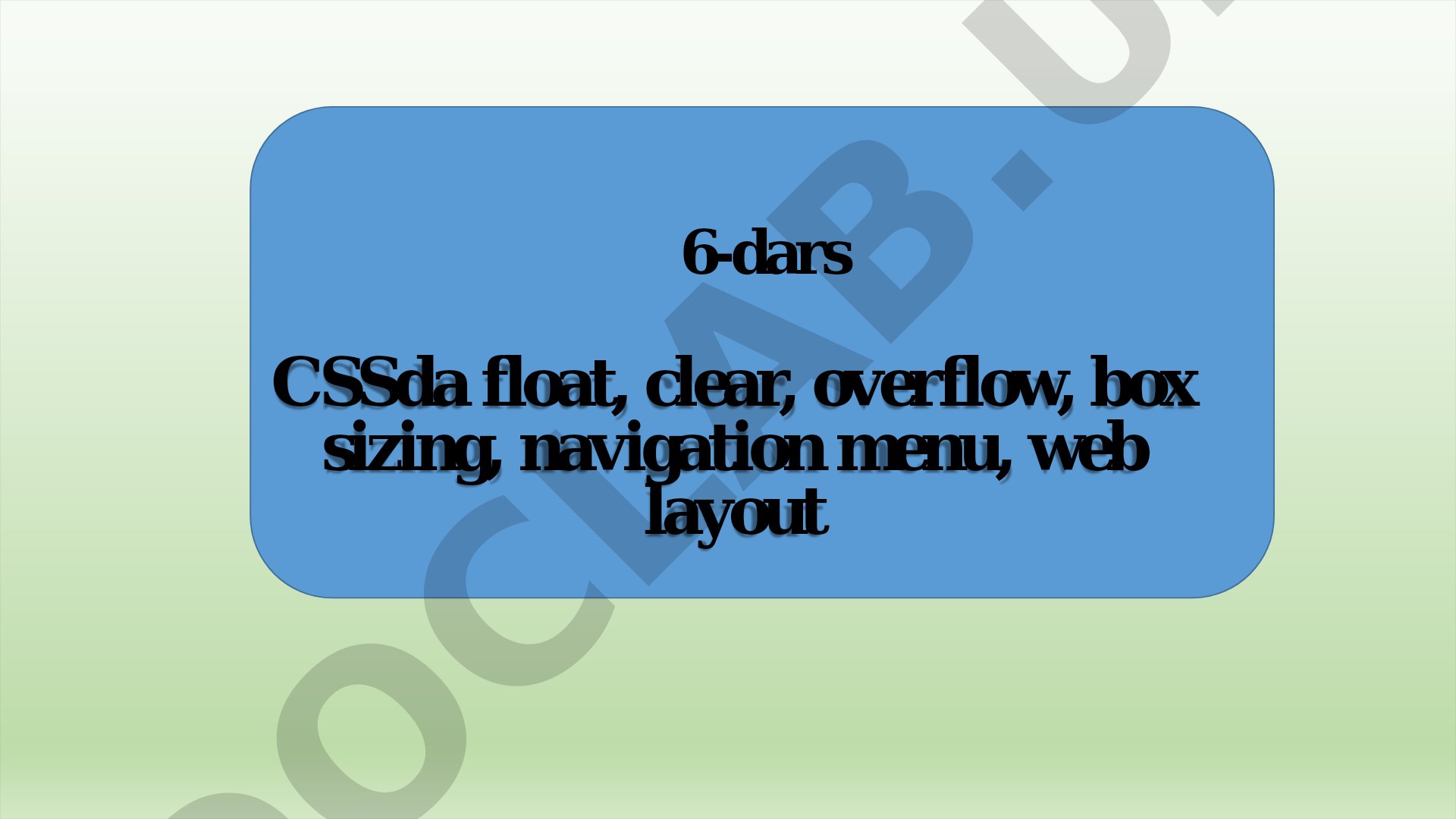 CSS Layout: float va clear xususiyatlari