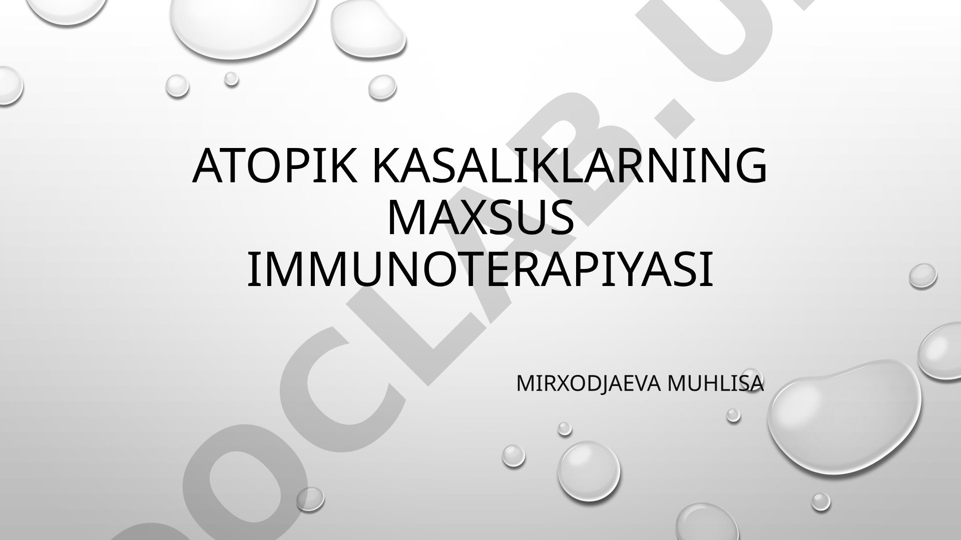 Atopik kasaliklarning maxsus immunoterapiyasi
