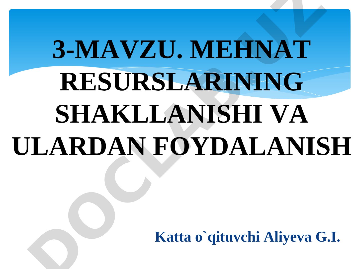 Mehnat resurslarining shakllanishi va ulardan foydalanish