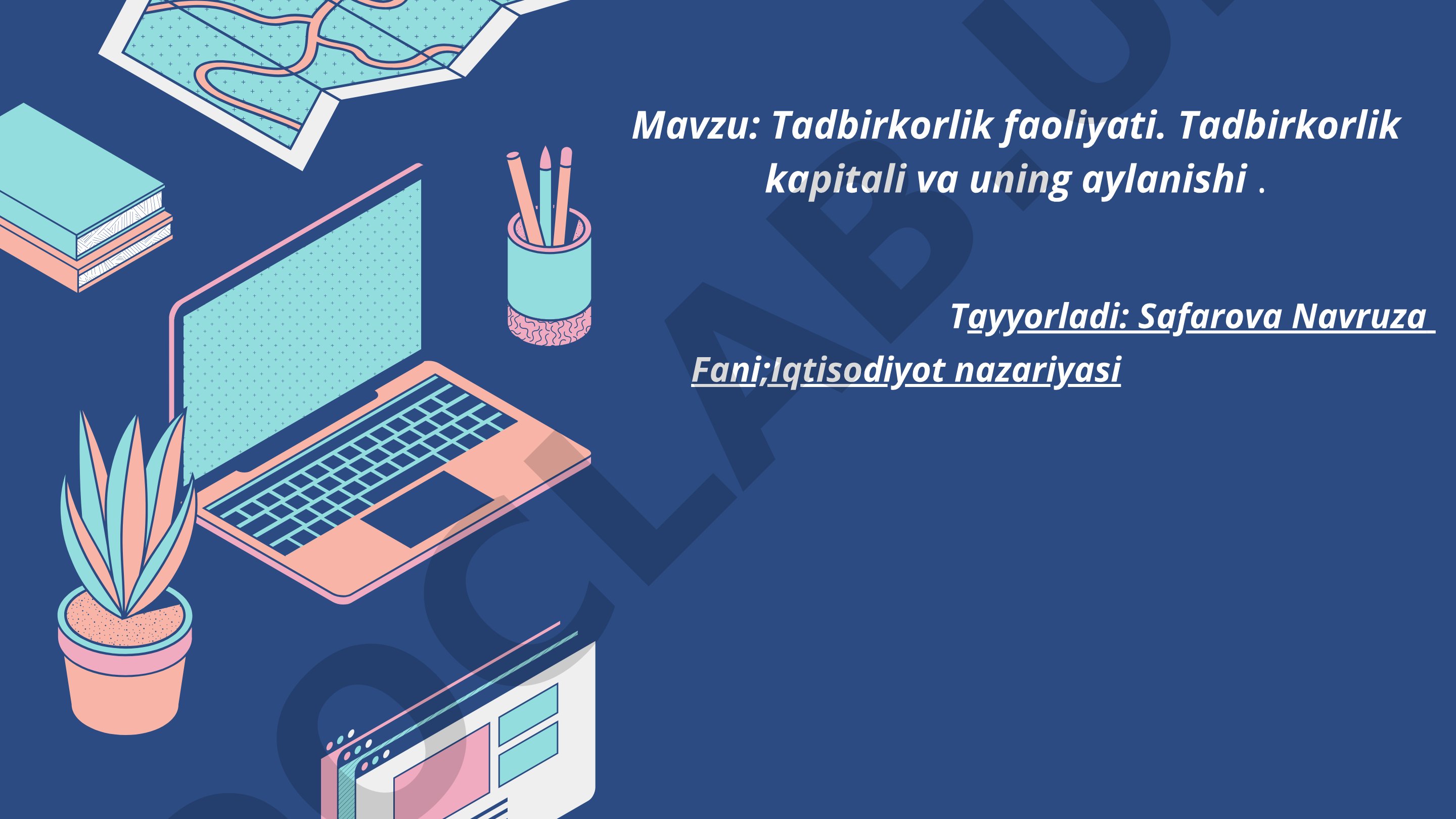 Tadbirkorlik faoliyati. Tadbirkorlik kapitali va uning aylanishi
