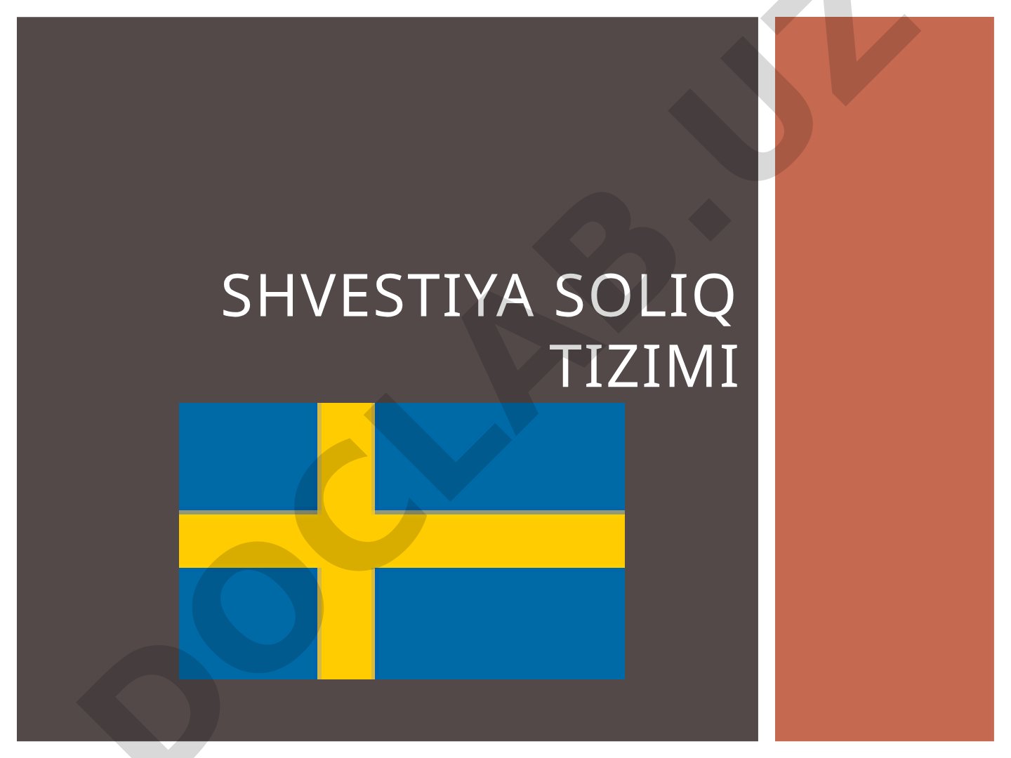 Shvestiya soliq tizimi