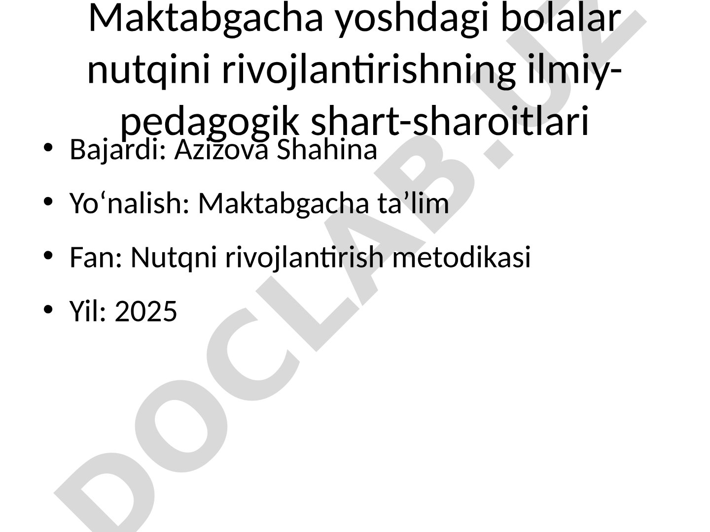 Maktabgacha yoshdagi bolalar nutqini rivojlantirishning ilmiy-pedagogik shart-sharoitlari