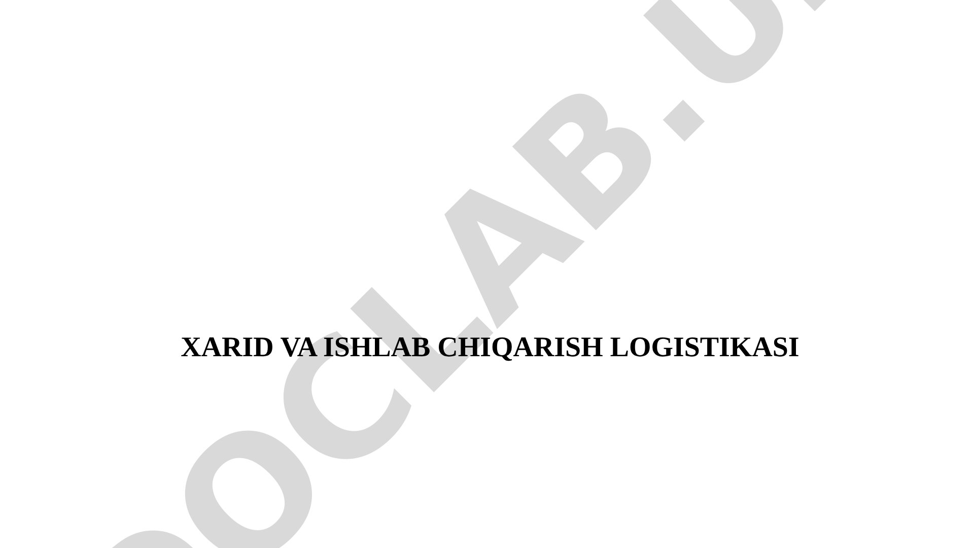 Xarid va ishlab chiqarish logistikasi