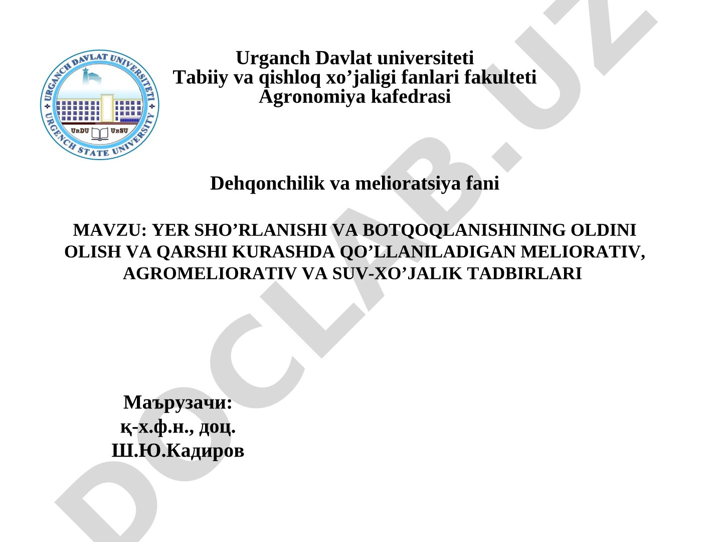 YER SHO’RLANISHI VA BOTQOQLANISHINING OLDINI OLISH VA QARSHI KURASHDA QO’LLANILADIGAN MELIORATIV, AGROMELIORATIV VA SUV-XO’JALIK TADBIRLARI