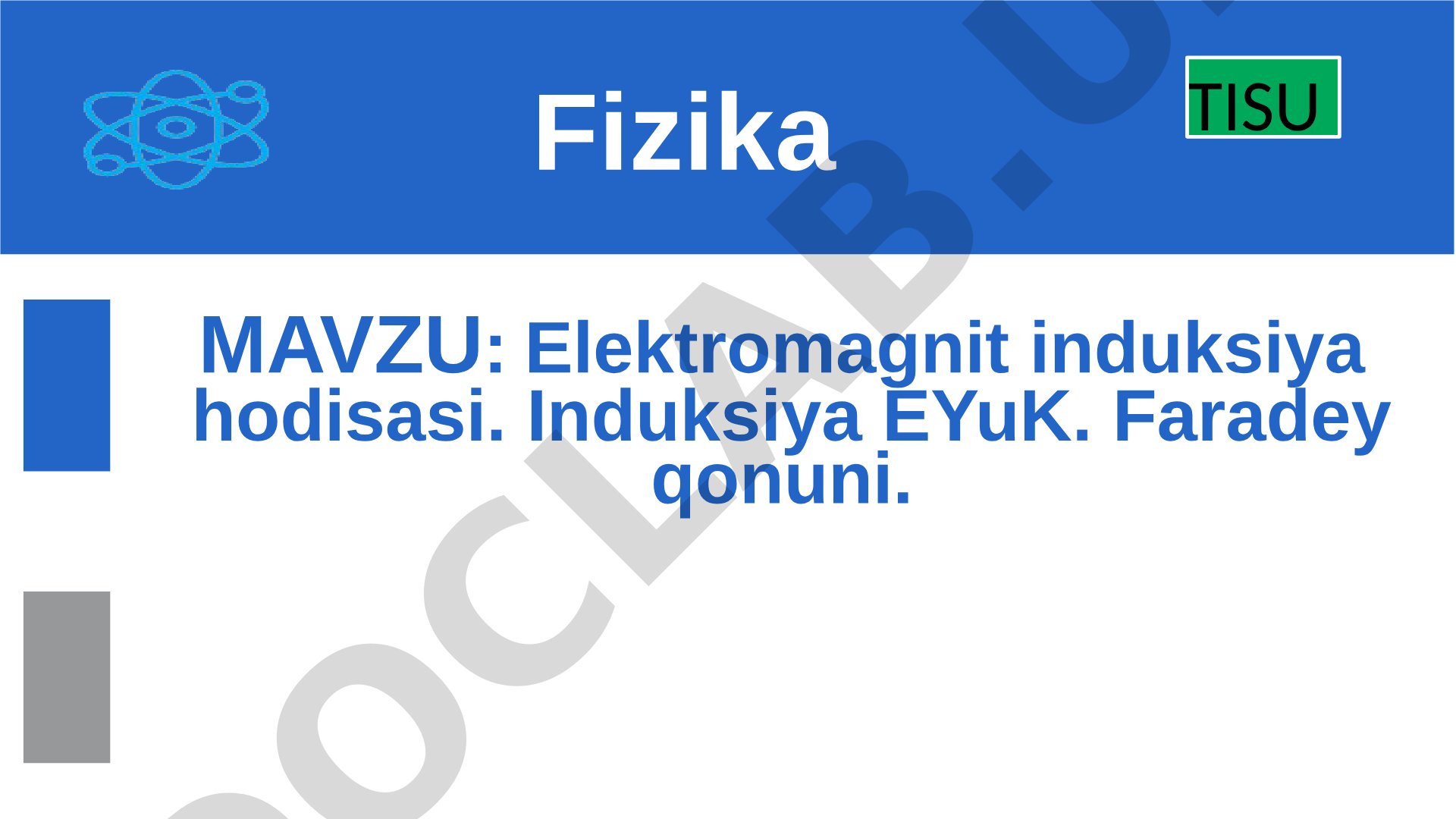 Elektromagnit induksiya hodisasi. Induksiya EYuK. Faradey qonuni. O'zinduksiya hodisasi. O'zinduksiya EYuK. Induktivlik