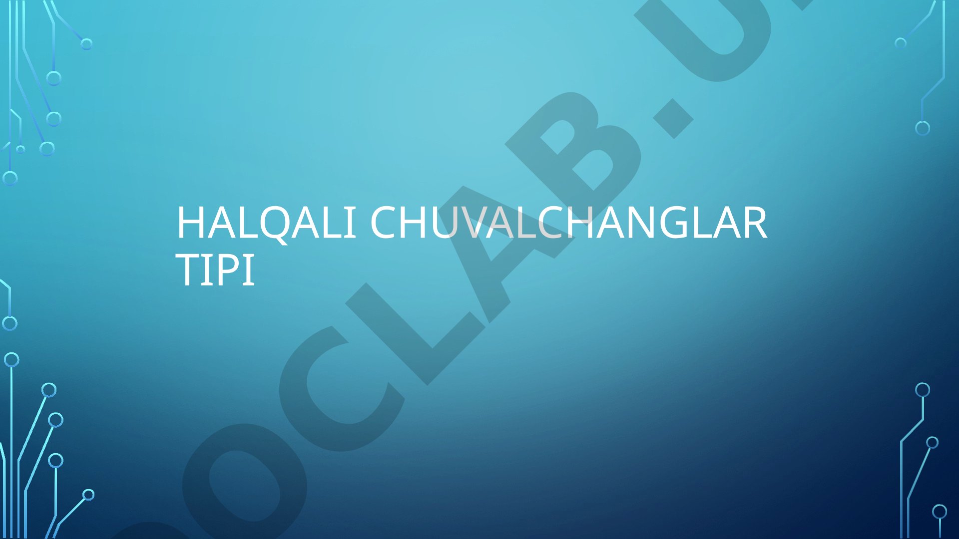 Halqali chuvalchanglar tipi
