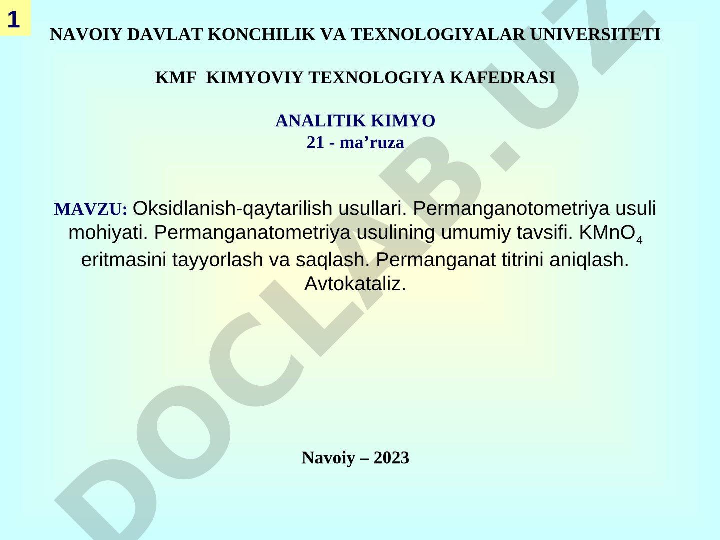 Oksidlanish-qaytarilish usullari. Permanganotometriya usuli mohiyati.