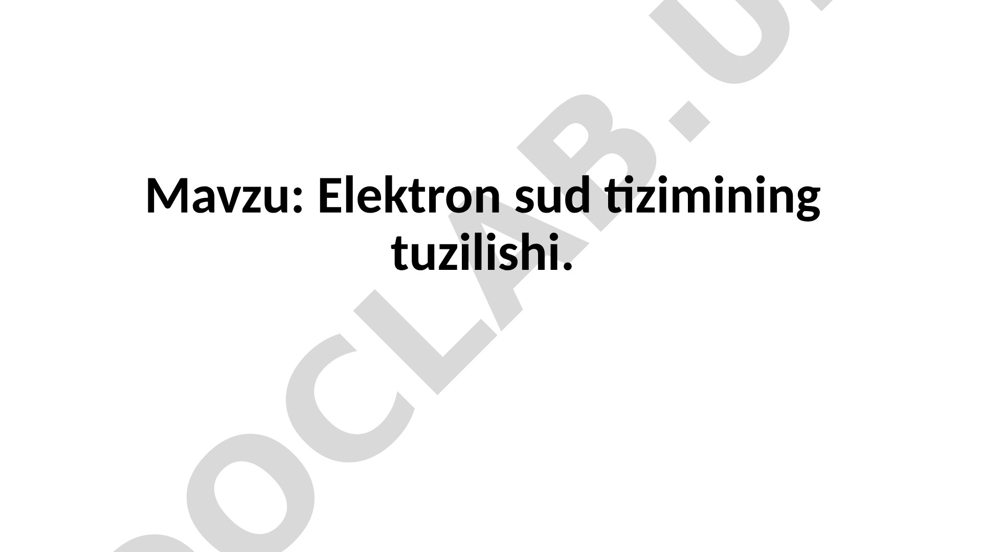 Elektron sud tizimining tuzilishi