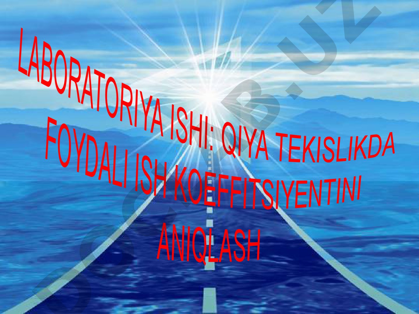 Qiya tekislikda foydali ish koeffitsiyentini aniqlash