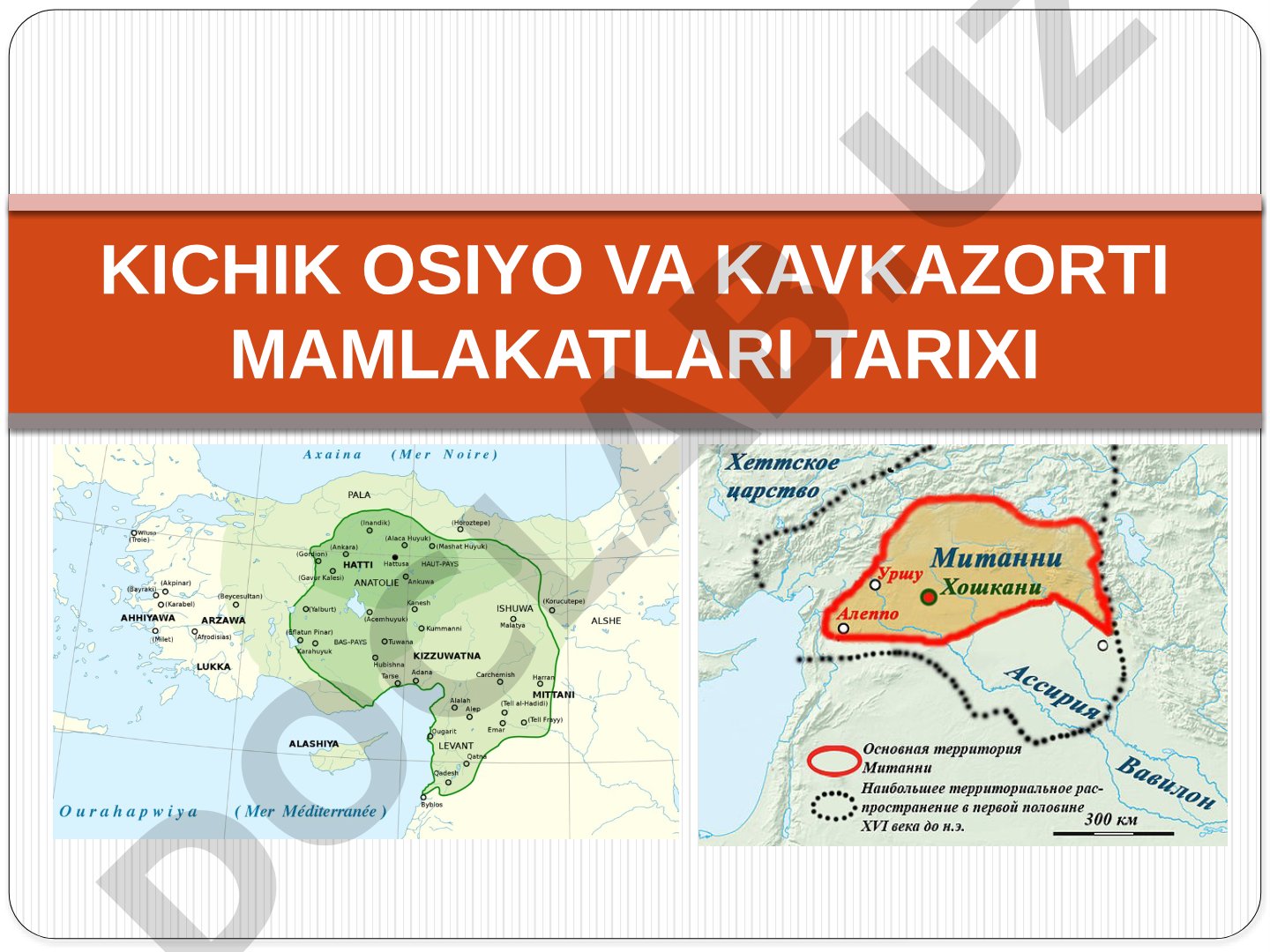Kichik Osiyo va Kavkazorti mamlakatlari tarixi: Old Osiyo hududidagi ilk davlatlar