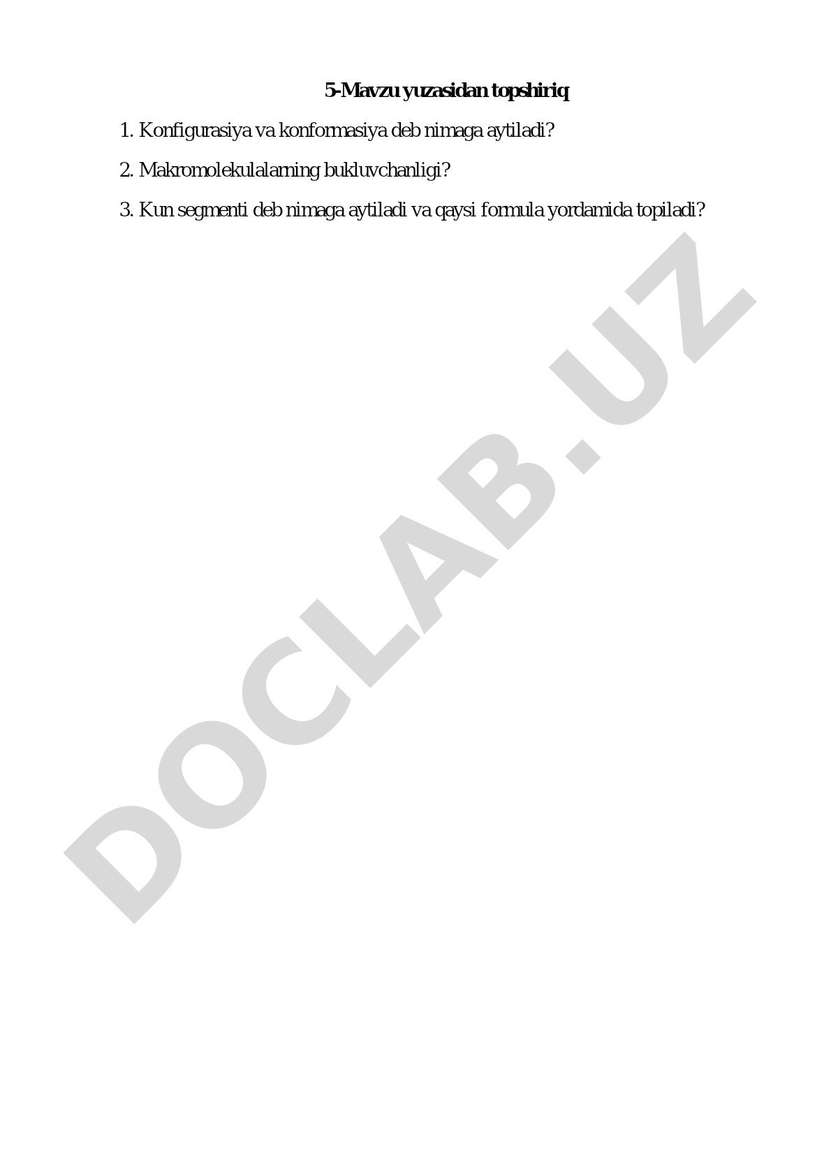 Makromolekulalarning konfigurasiyasi, konformasiyasi va Kun segmenti