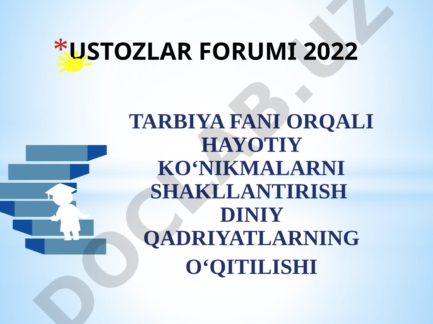 Tarbiya fani orqali hayotiy ko‘nikmalarni shakllantirish diniy qadriyatlarning o‘qitilishi