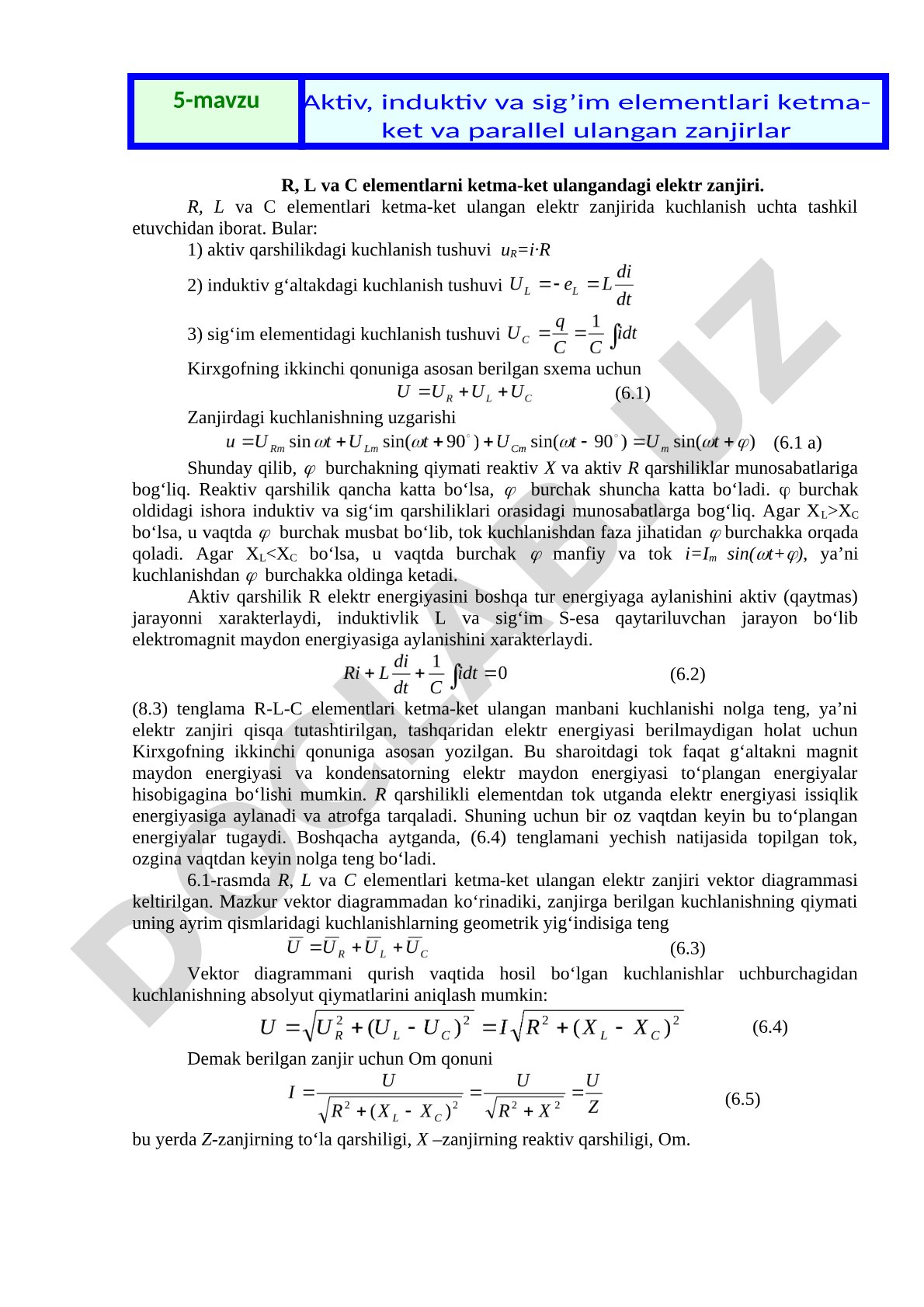 R, L va C elementlarni ketma-ket ulangandagi elektr zanjiri.