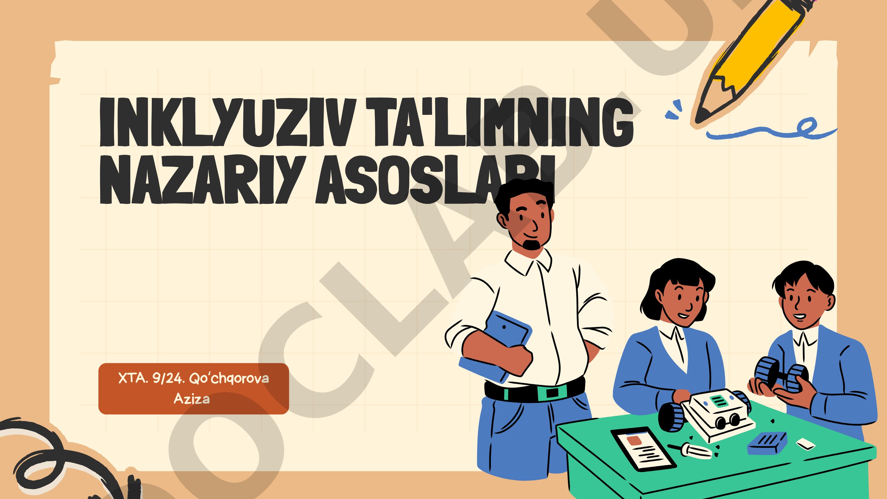 Inklyuziv ta'limning nazariy asoslari