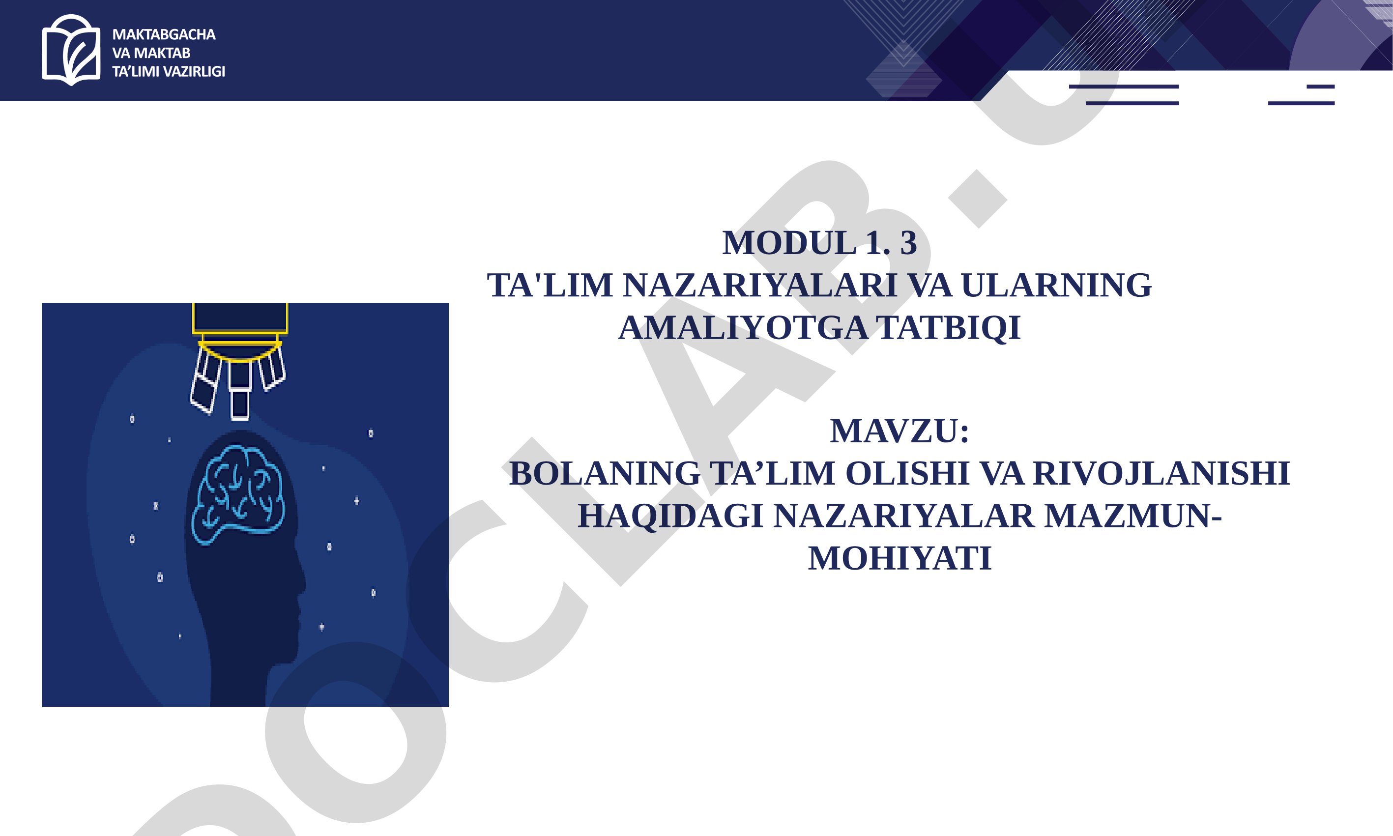 BOLANING TA’LIM OLISHI VA RIVOJLANISHI HAQIDAGI NAZARIYALAR MAZMUN-MOHIYATI