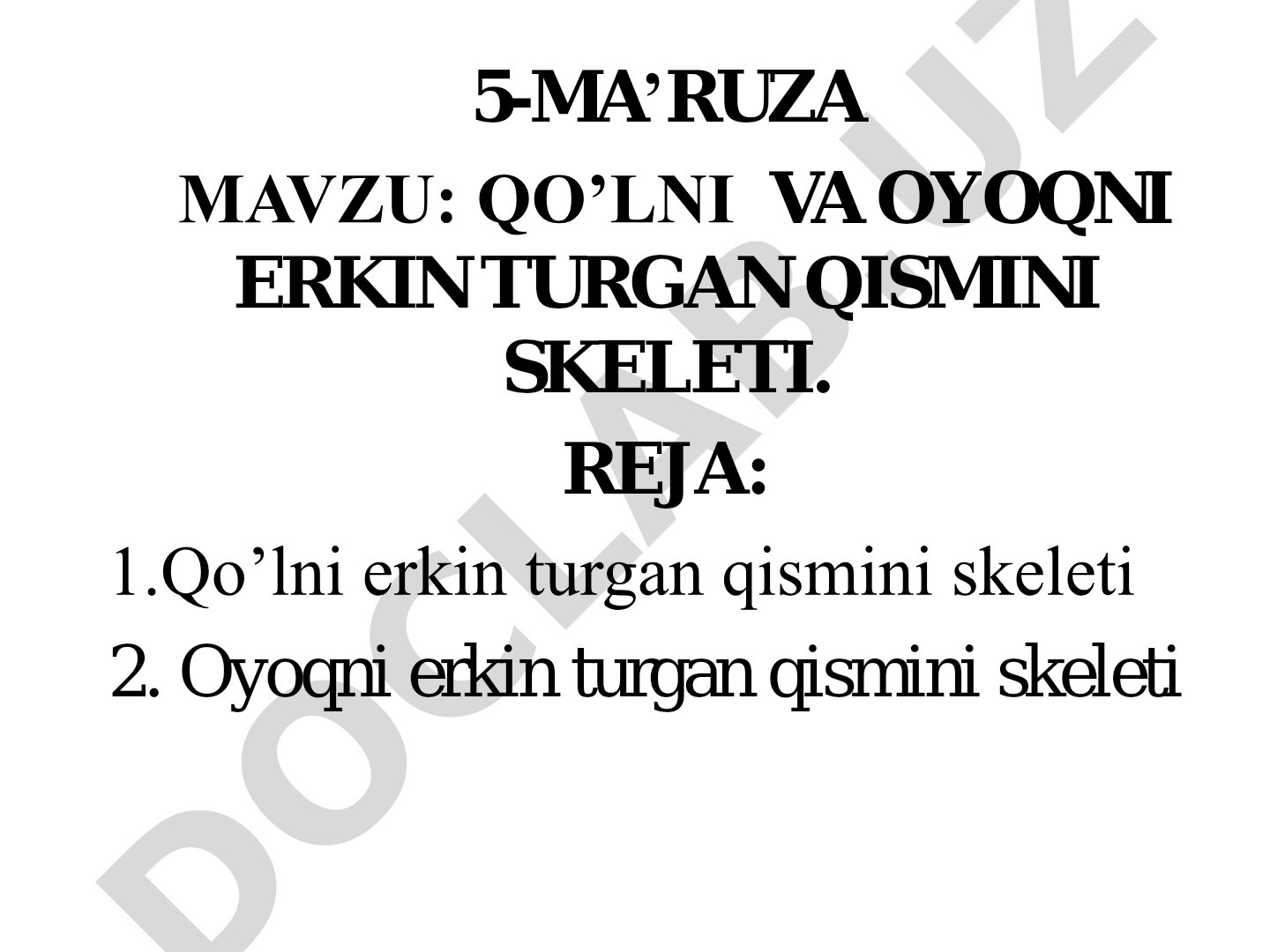 Qo'l va oyoqni erkin turgan qismini skeleti