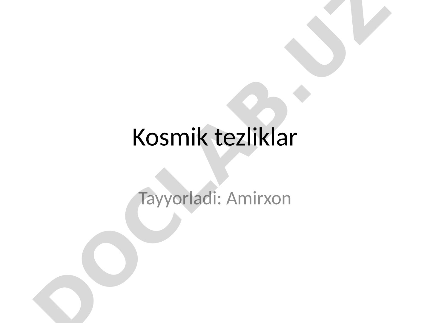 Kosmik tezliklar