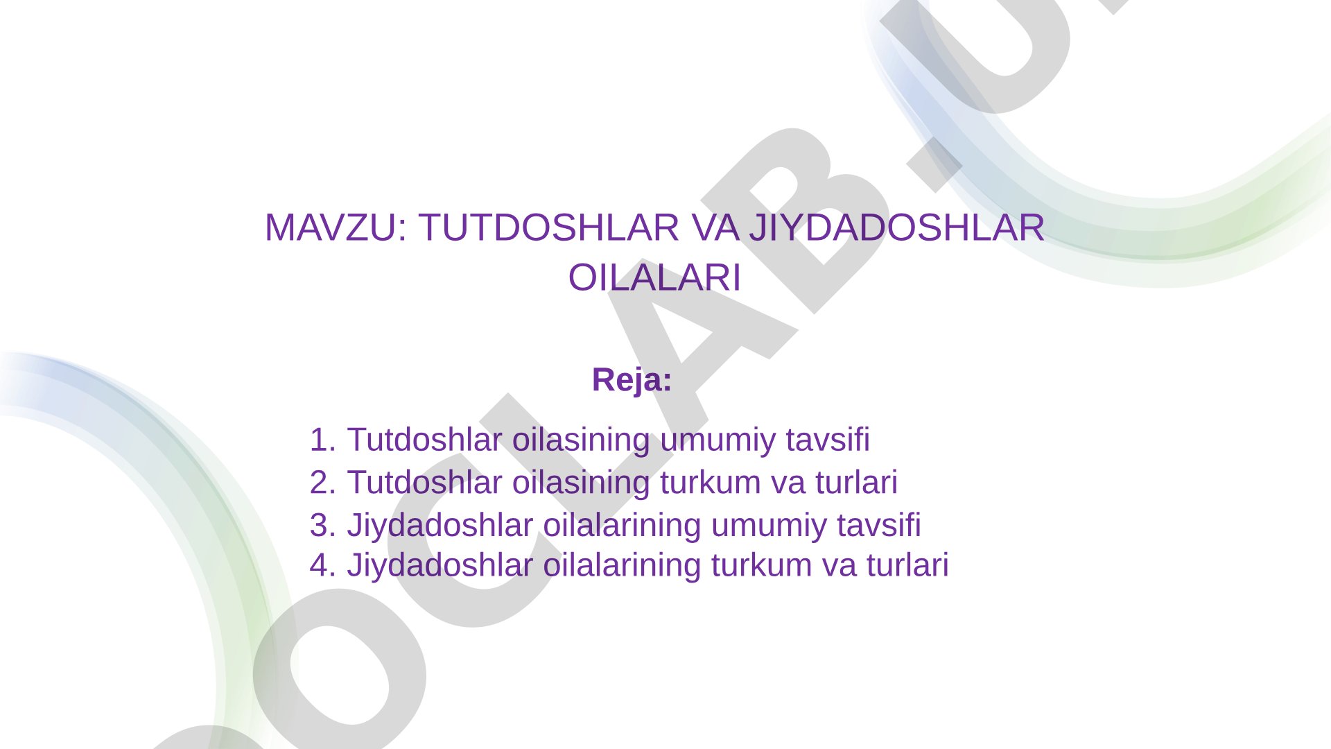 Tutdoshlar va jiydadoshlar oilalari