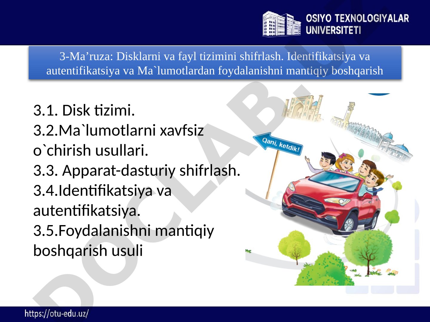 Disklarni va fayl tizimini shifrlash, identifikatsiya va autentifikatsiya