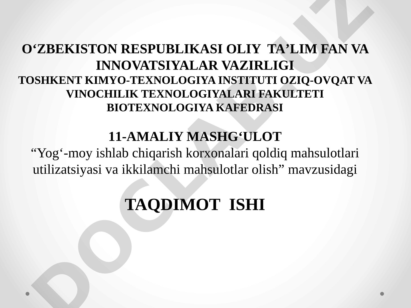 Yog'-moy ishlab chiqarish korxonalari qoldiq mahsulotlari utilizatsiyasi va ikkilamchi mahsulotlar olish