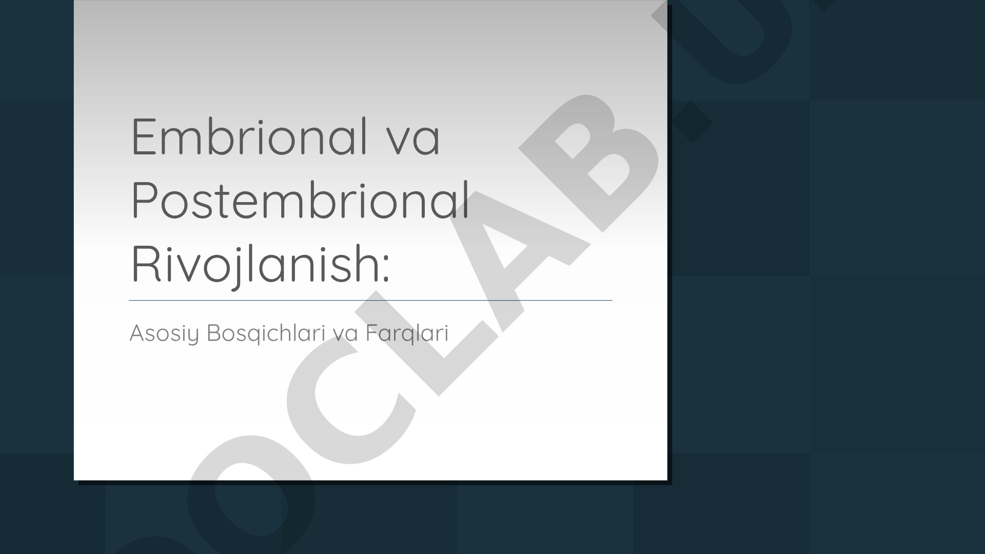 Embrional va Postembrional Rivojlanish: Asosiy Bosqichlari va Farqlari