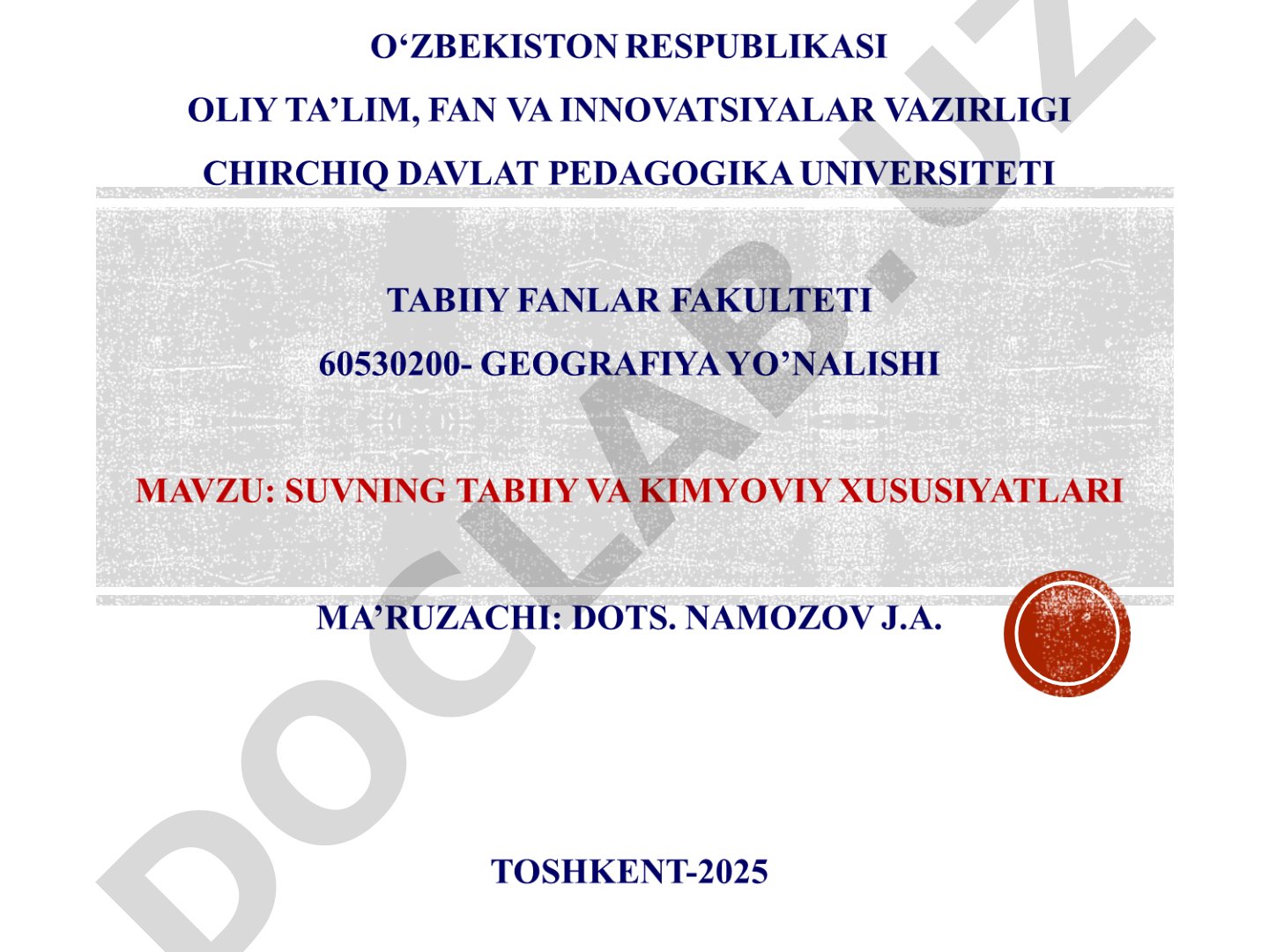 Suvning asosiy fizik xususiyatlari va tabiiy suvlarning kimyoviy tarkibi