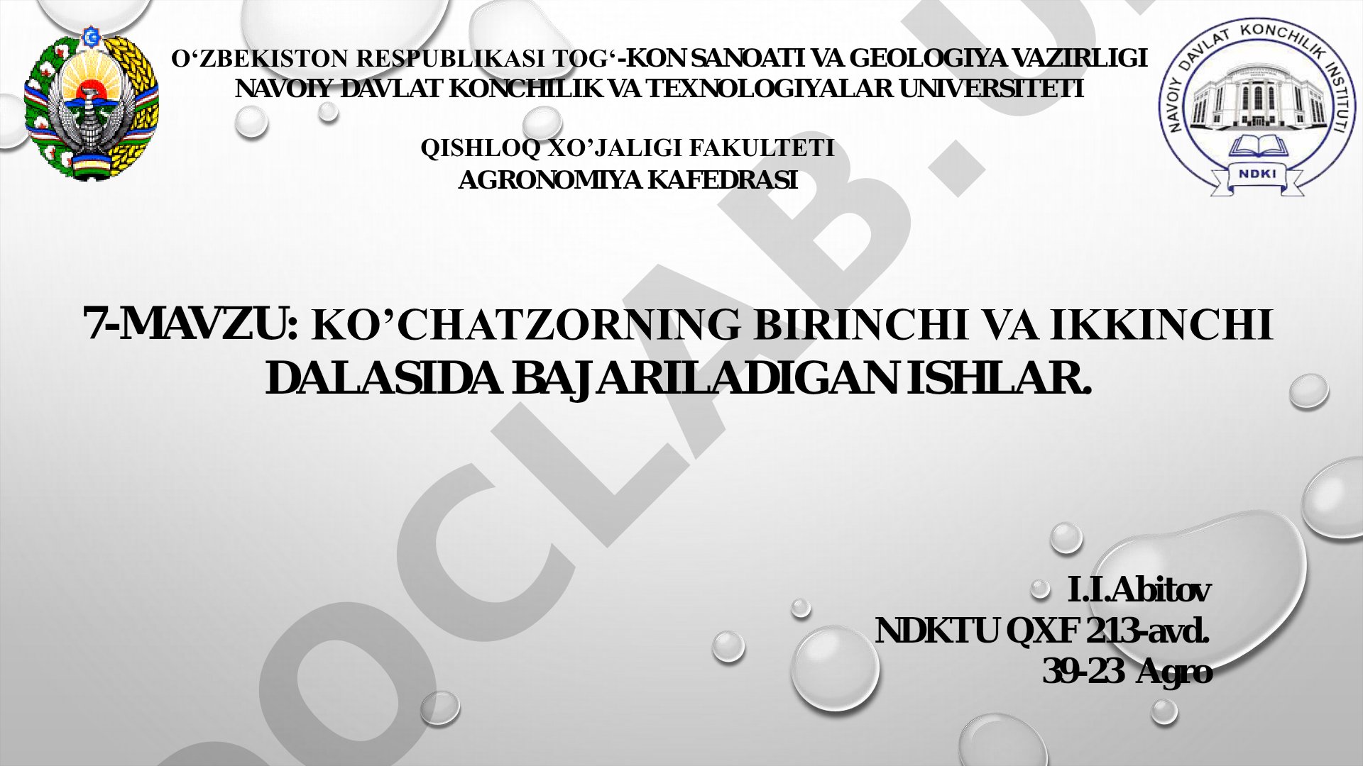 KO’CHATZORNING BIRINCHI VA IKKINCHI DALASIDA BAJARILADIGAN ISHLAR