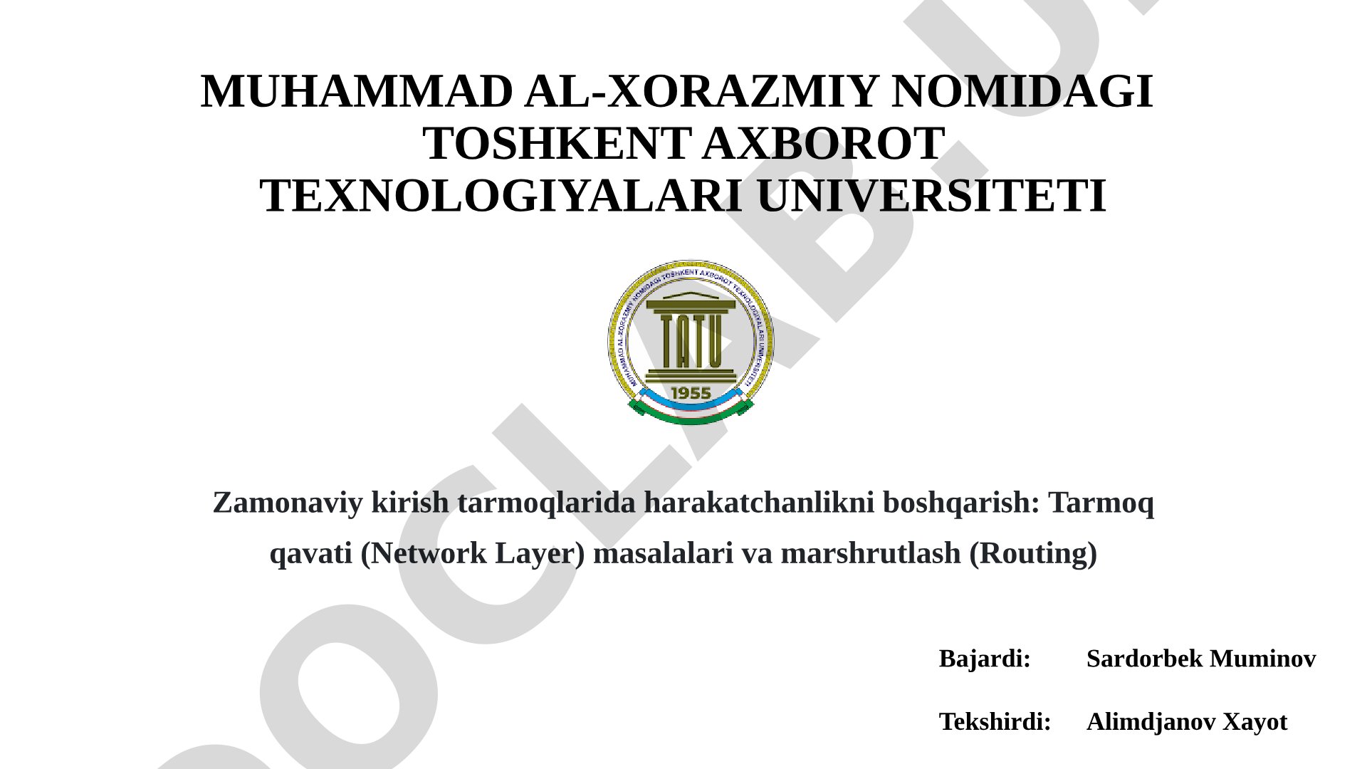 Zamonaviy kirish tarmoqlarida harakatchanlikni boshqarish: Tarmoq qavati (Network Layer) masalalari va marshrutlash (Routing)