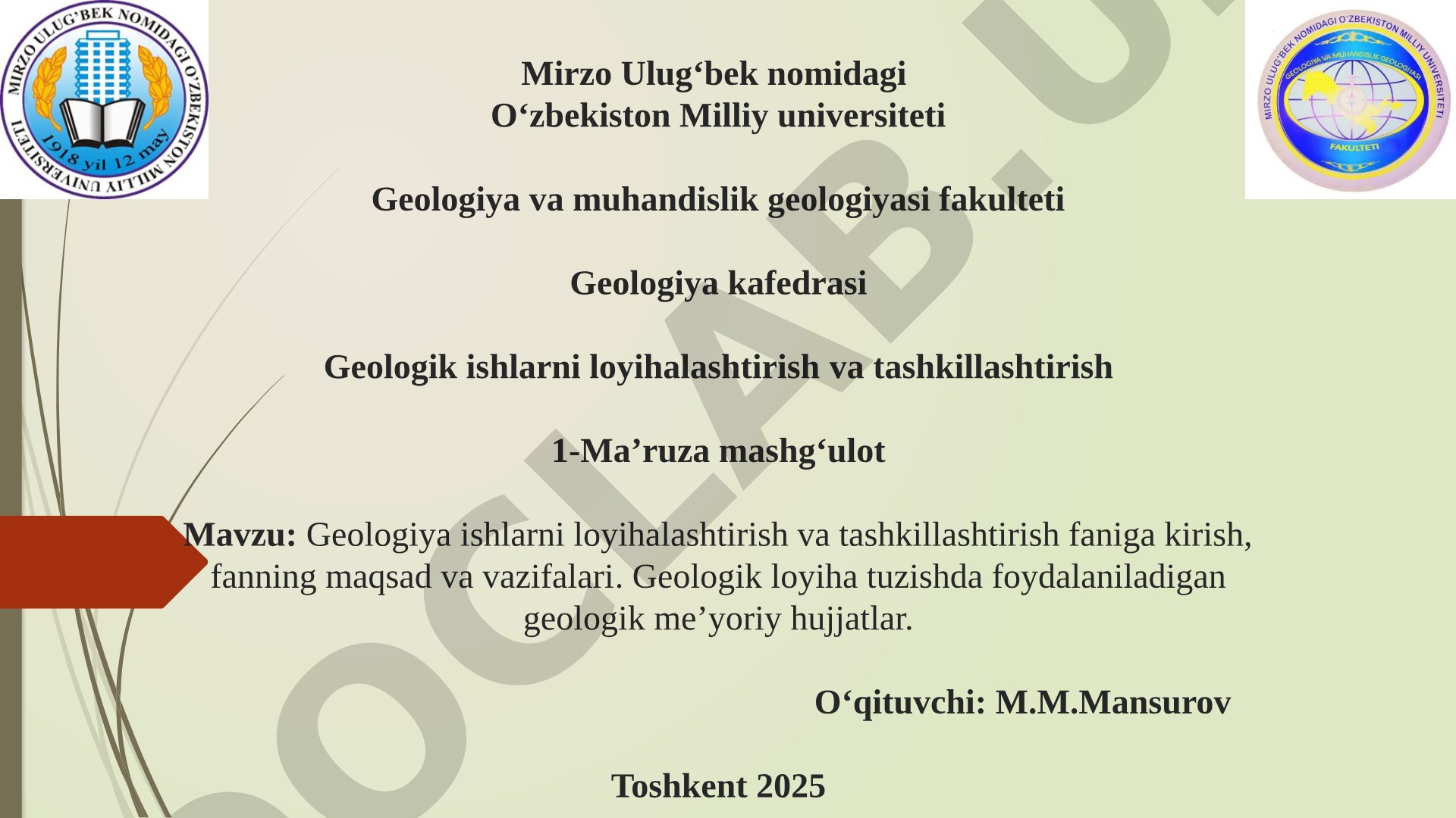Geologiya ishlarni loyihalashtirish va tashkillashtirish faniga kirish