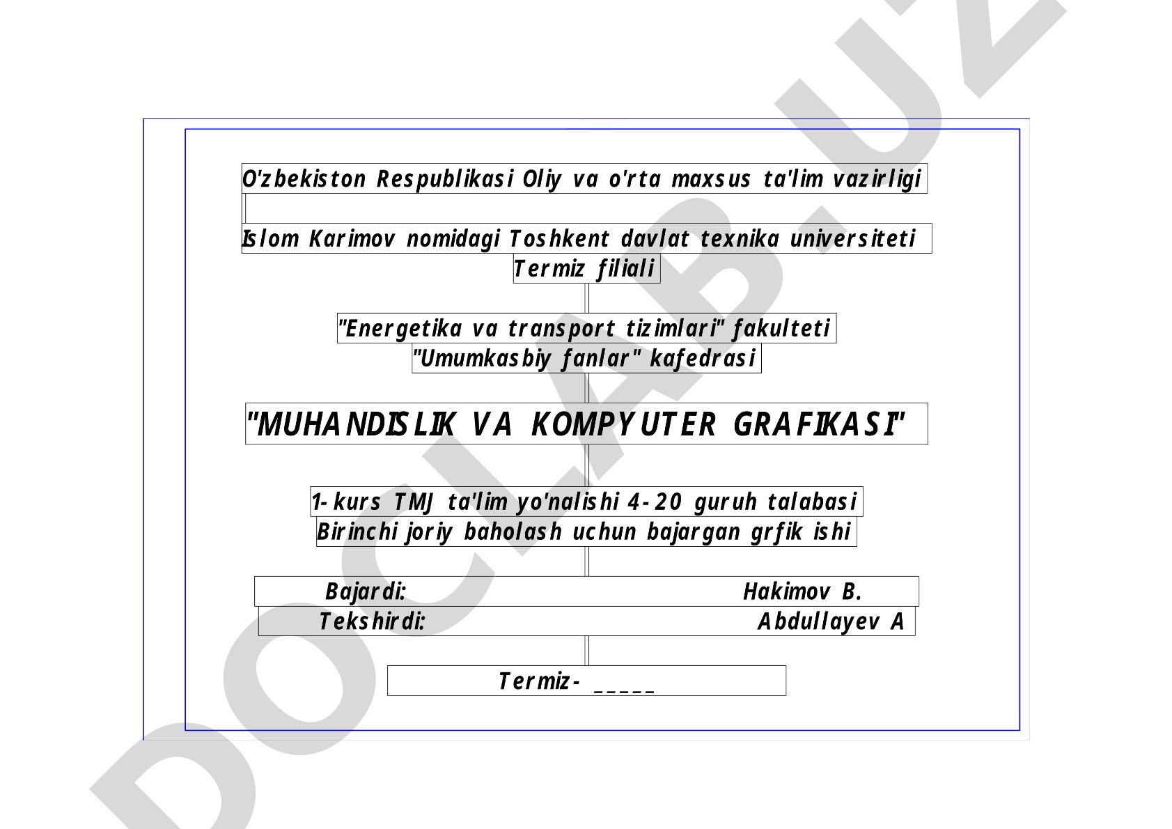 Muhandislik va kompyuter grafikasi fanidan grafik ish