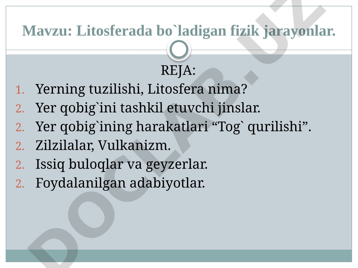 Litosferada bo`ladigan fizik jarayonlar