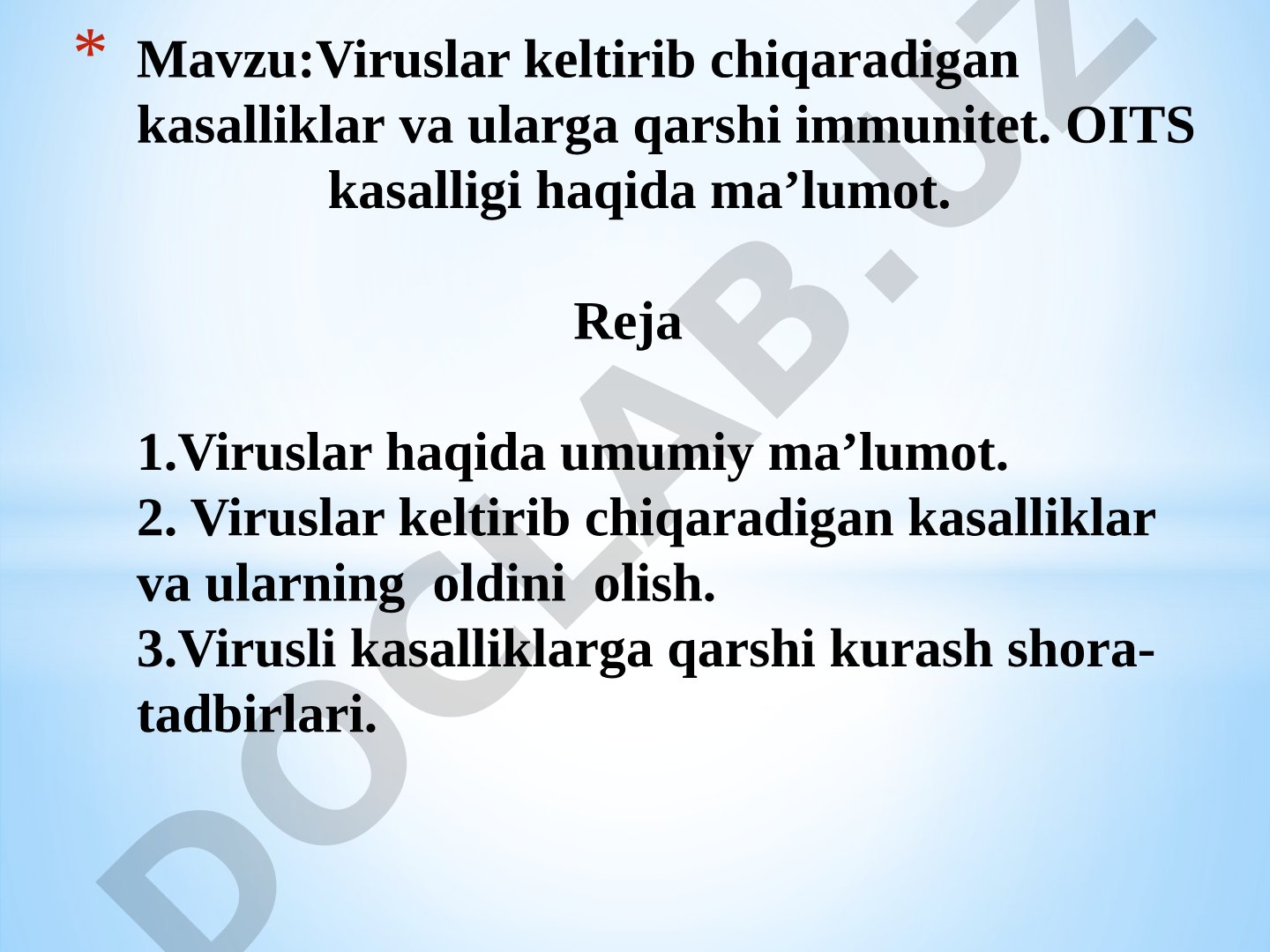 Viruslar keltirib chiqaradigan kasalliklar va ularga qarshi immunitet. OITS kasalligi haqida ma’lumot