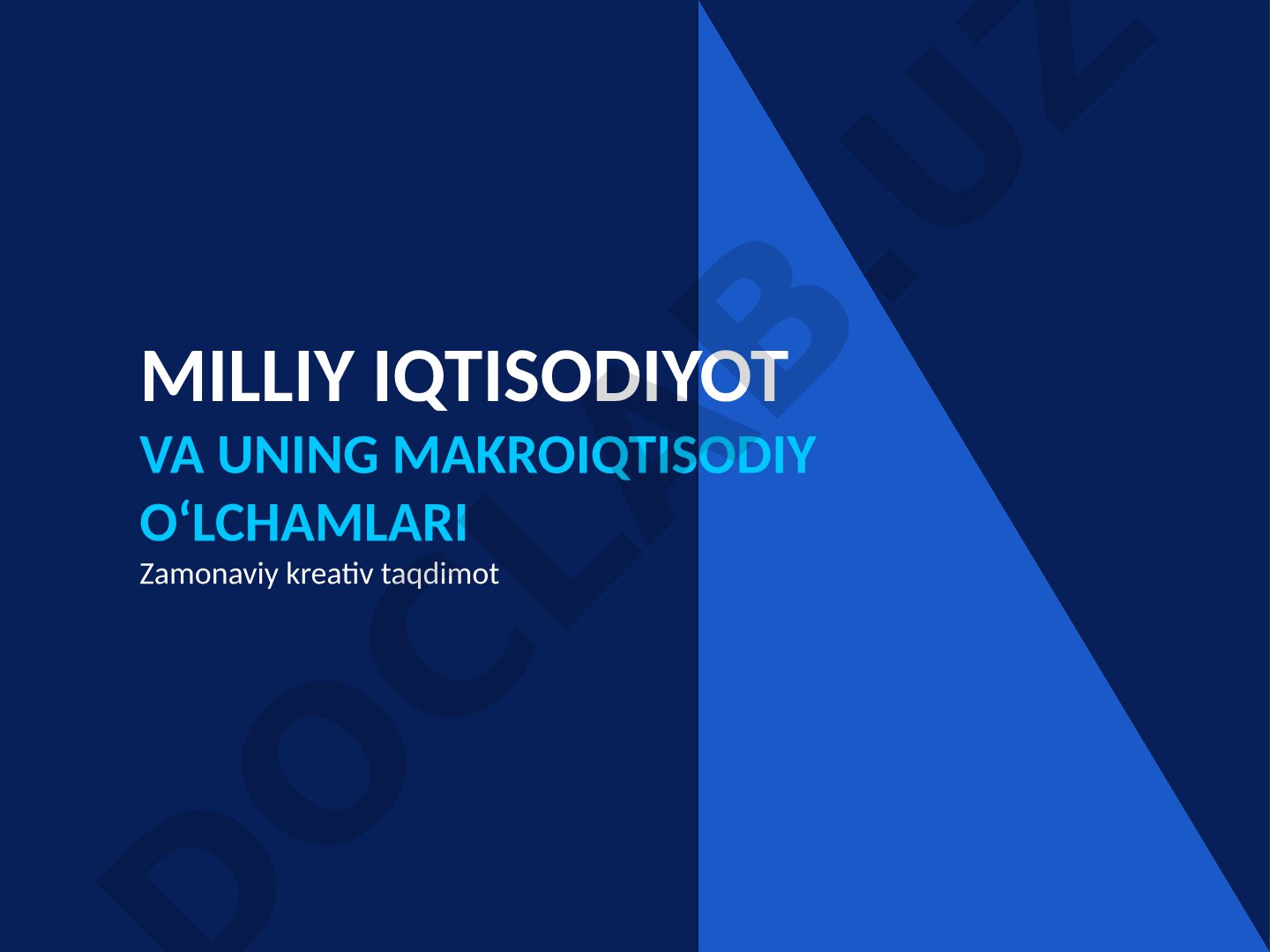 Milliy iqtisodiyot va uning makroiqtisodiy o'lchamlari