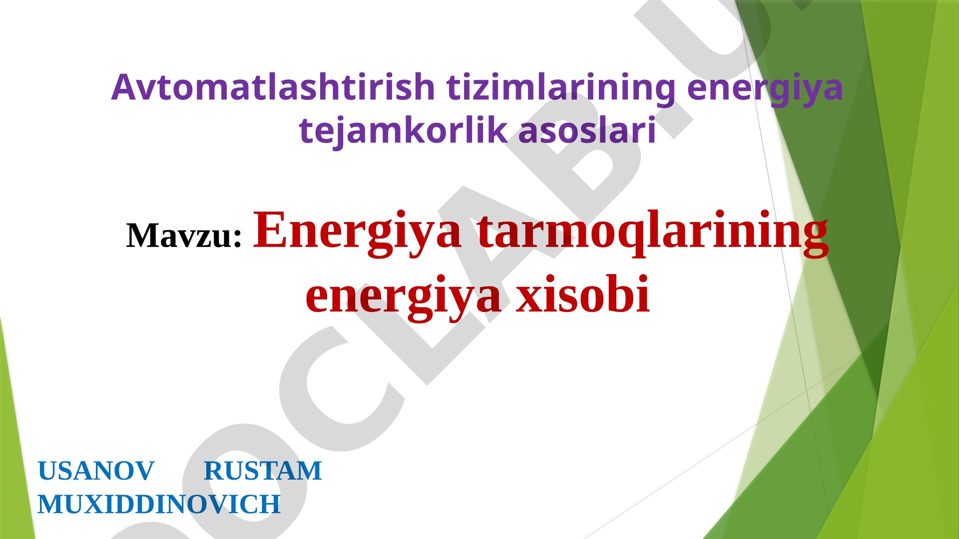 Energiya tarmoqlarining energiya xisobi