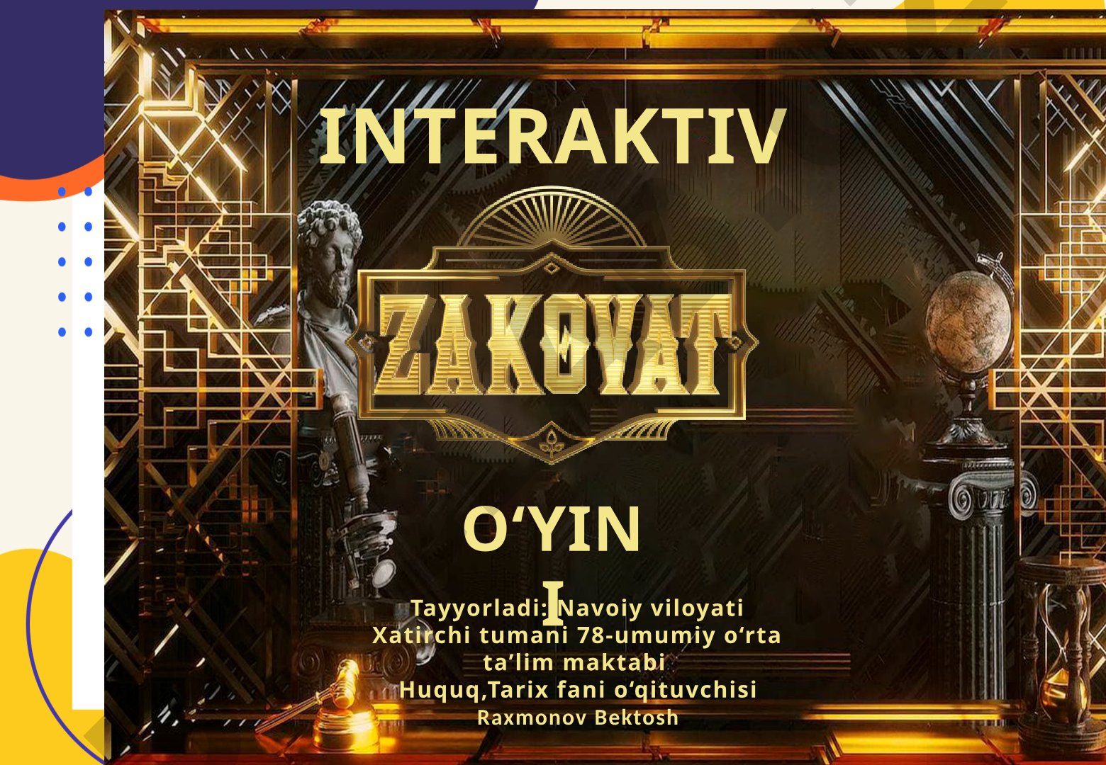 Huquq va tarix fanidan interaktiv savol-javob o‘yini