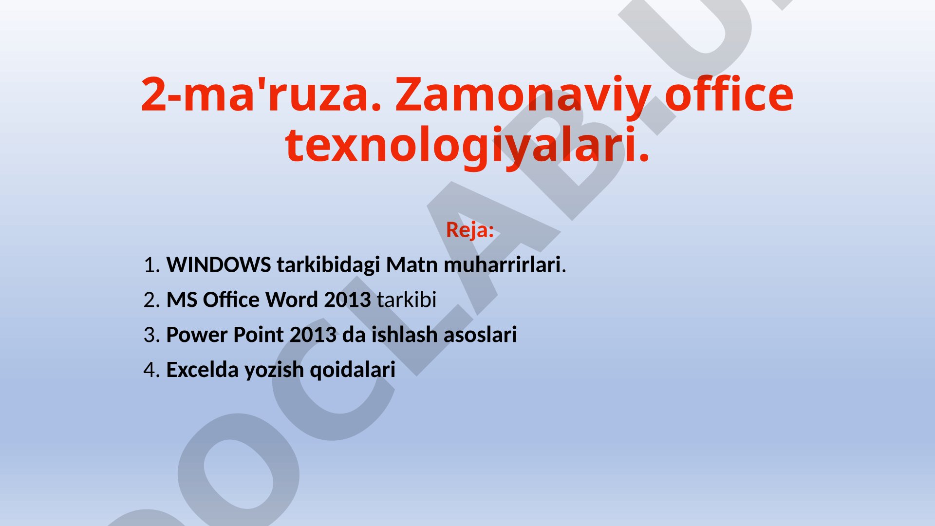 Matn muharrirlari, MS Office Word, PowerPoint va Excelda ishlash asoslari