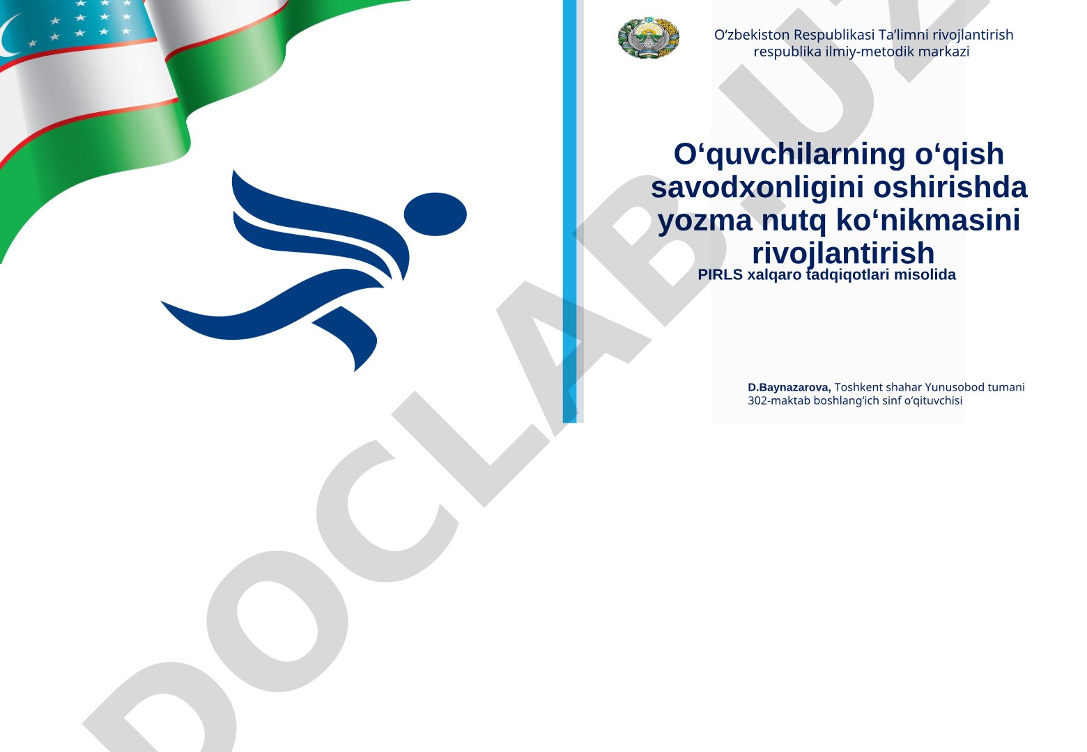 O‘quvchilarning o‘qish savodxonligini oshirishda yozma nutq ko‘nikmasini rivojlantirish PIRLS xalqaro tadqiqotlari misolida