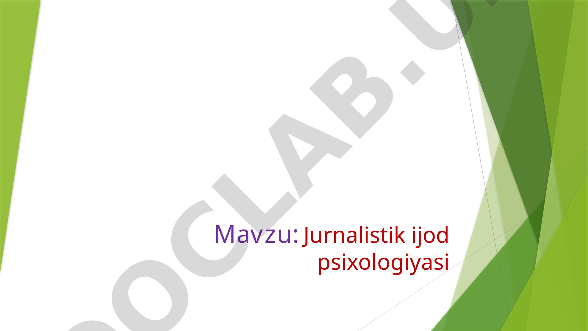 Jurnalistik ijod psixologiyasi