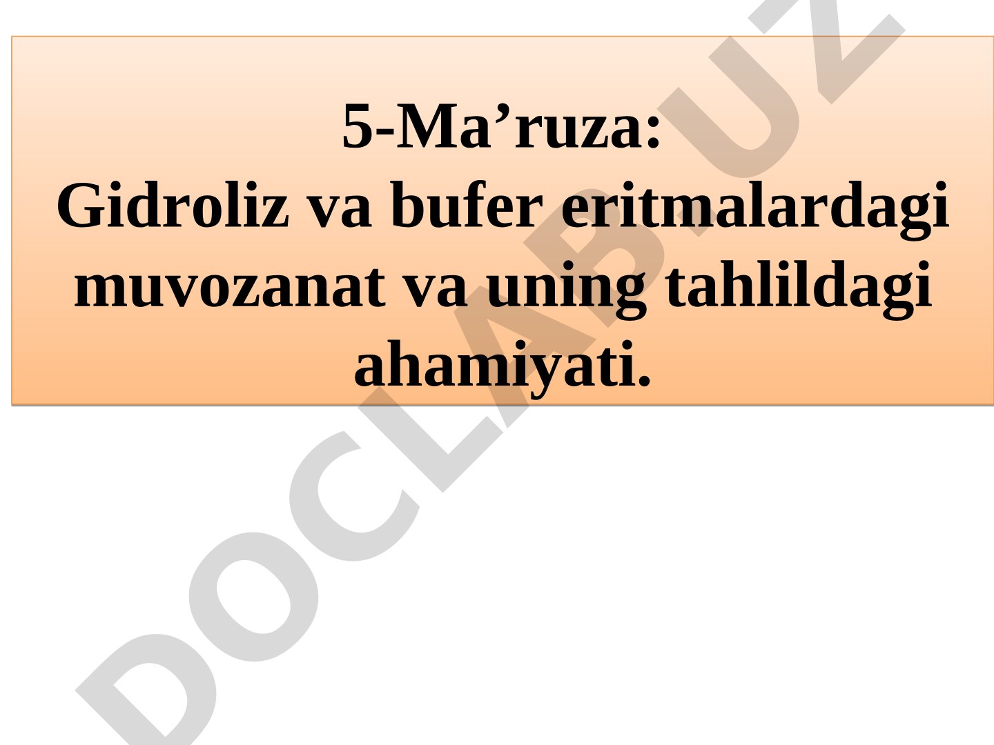 Gidroliz va bufer eritmalardagi muvozanat va uning tahlildagi ahamiyati