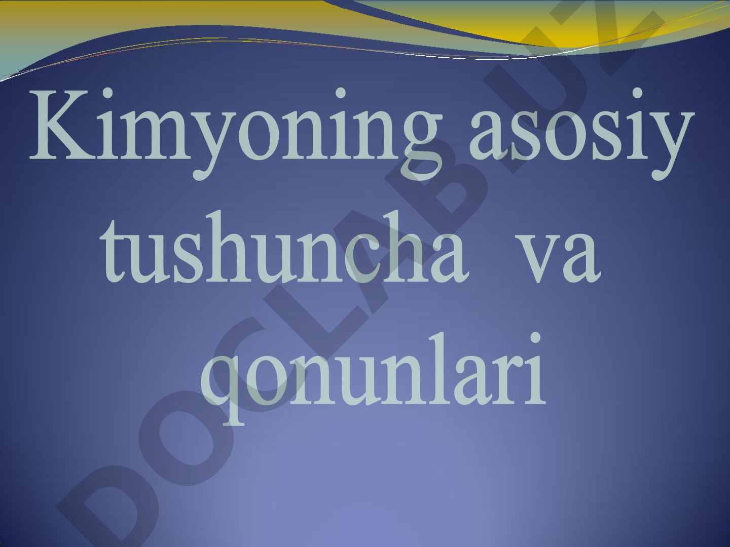 Kimyoning asosiy tushunchalari